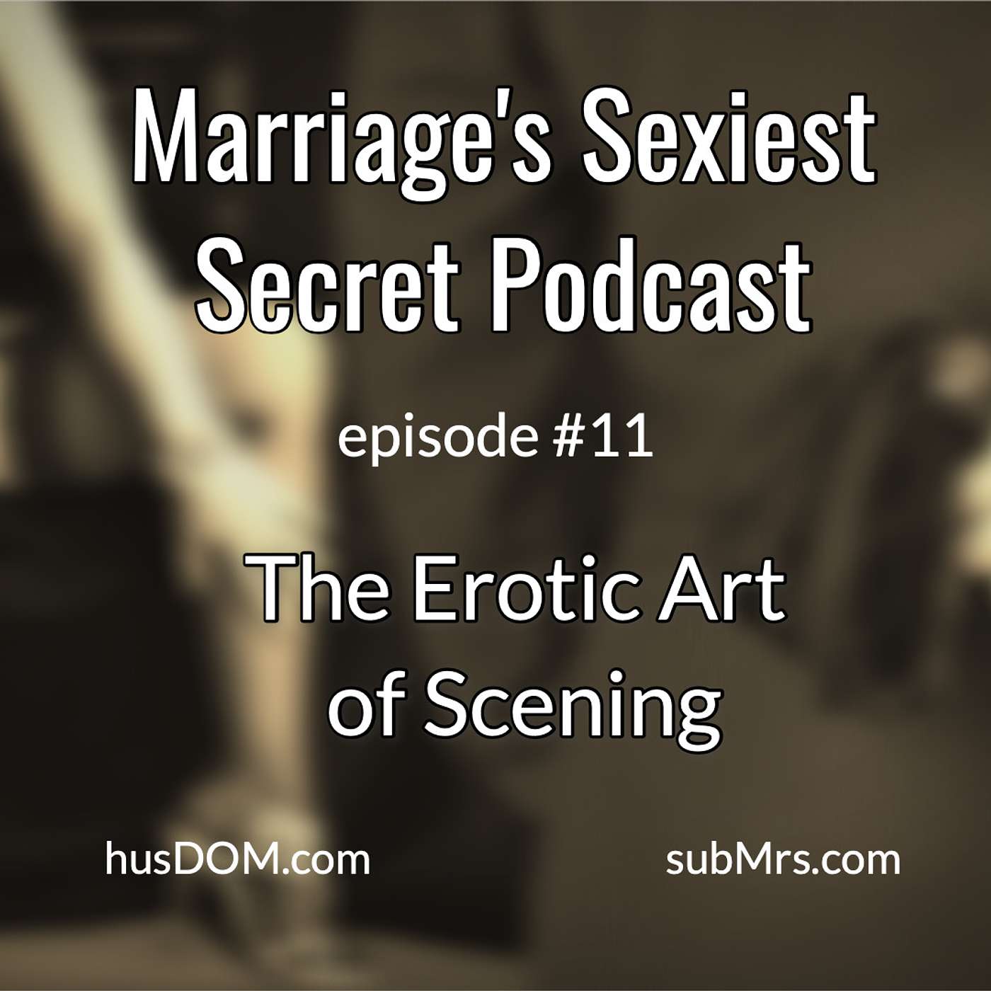 MSS011 - The Erotic Art of Scening