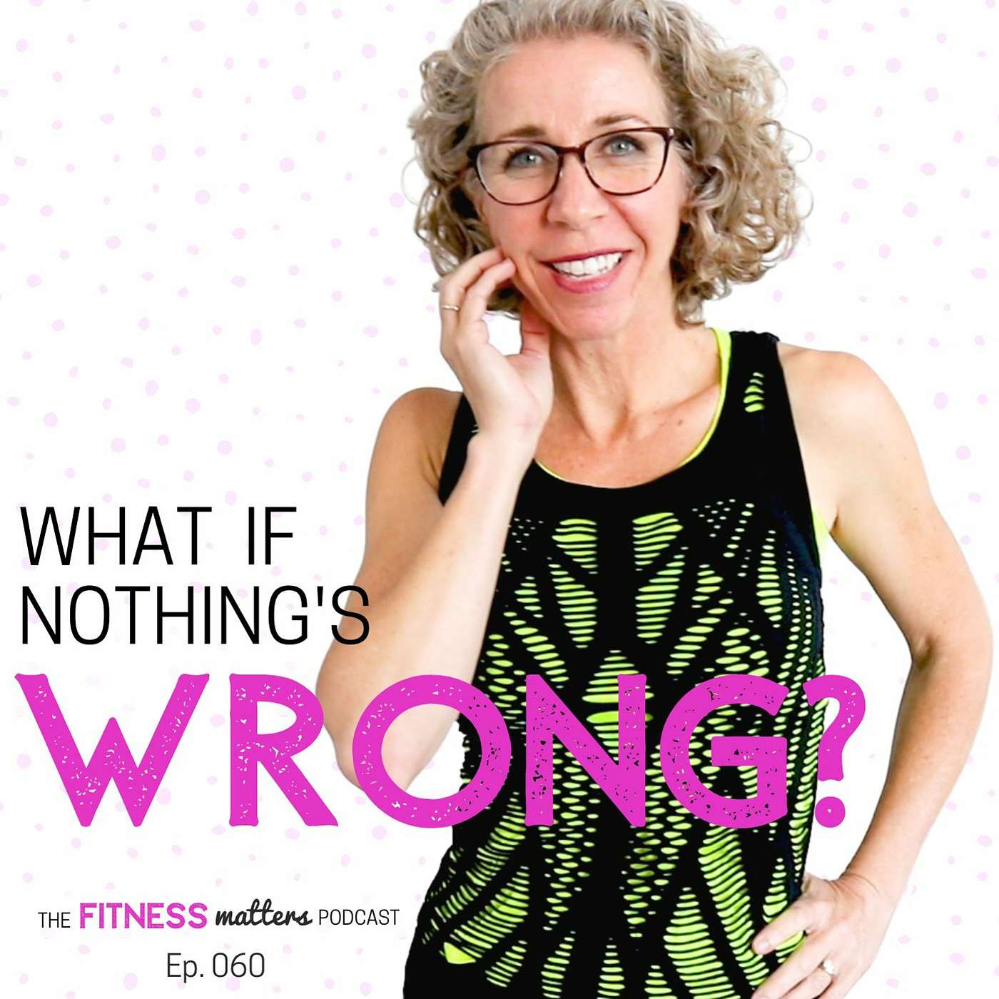 What If Nothing's WRONG? episode artwork