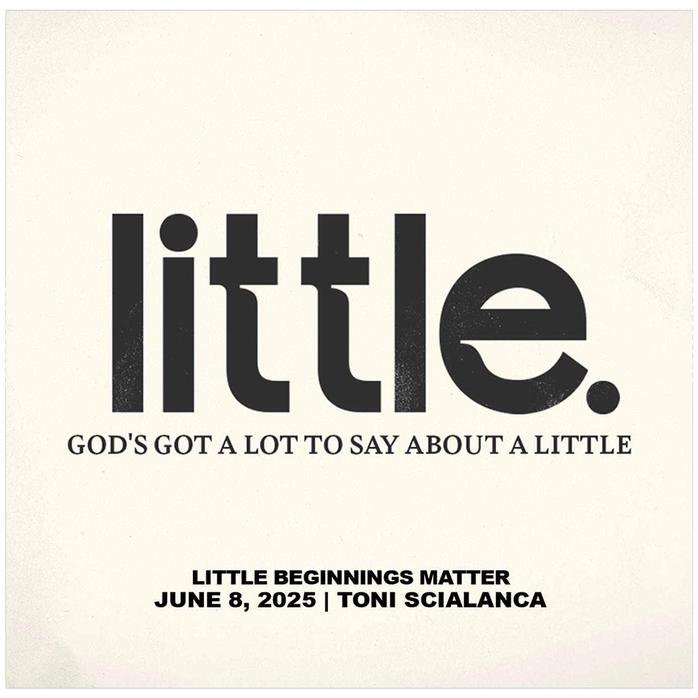 June 8, 2025 - Little Beginnings Matter - Little episode artwork