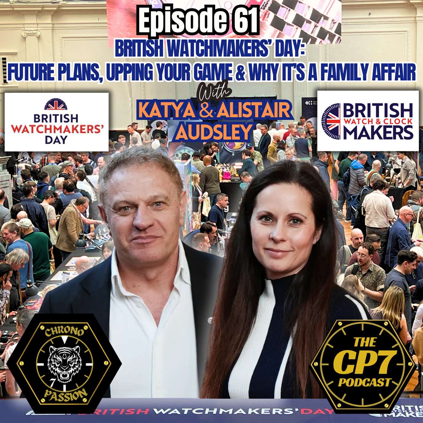 Ep #61: British Watchmakers’ Day - Future Plans, Upping Your Game & Why It’s A Family Affair with Katya and Alistair Audsley