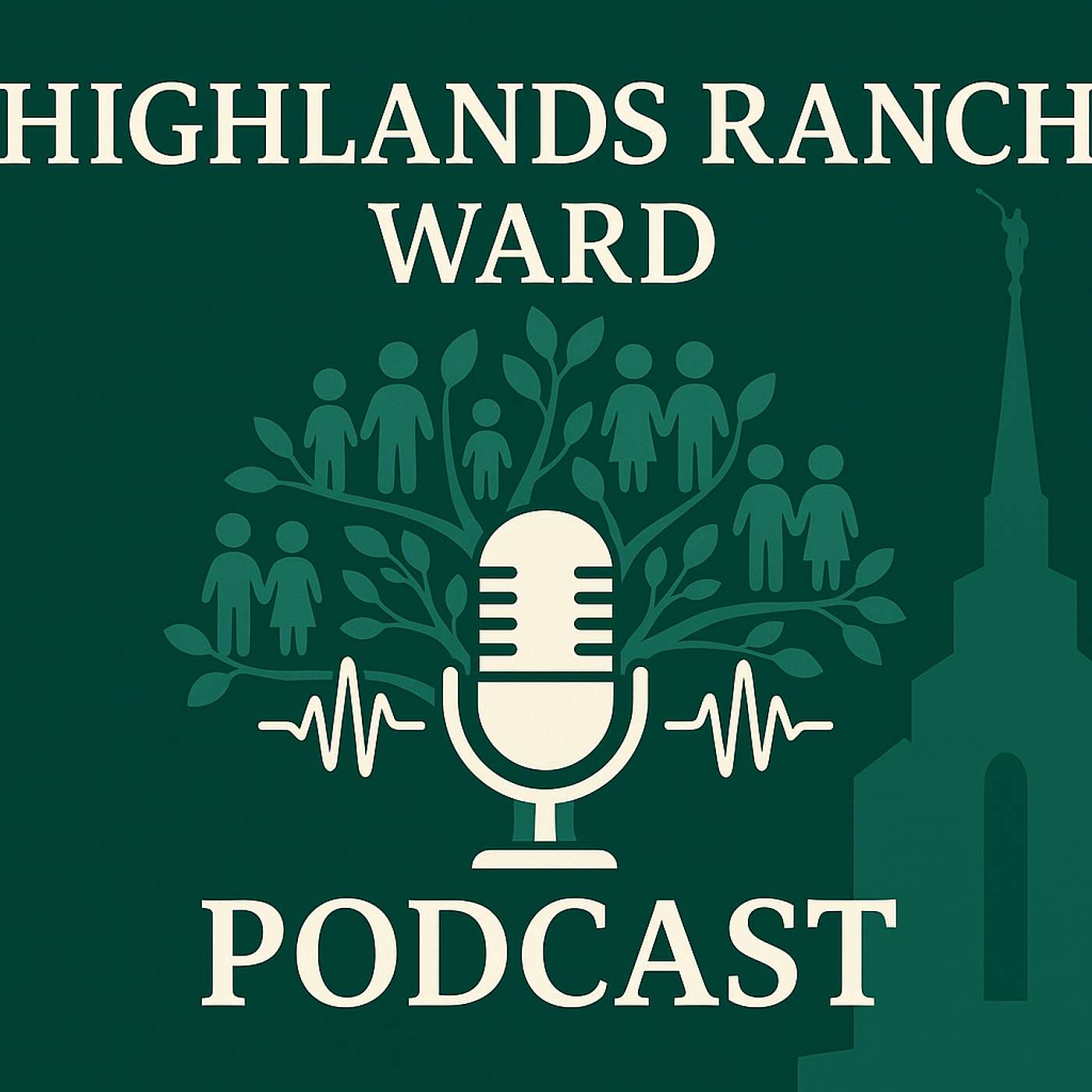 Highlands Ranch Ward Podcast