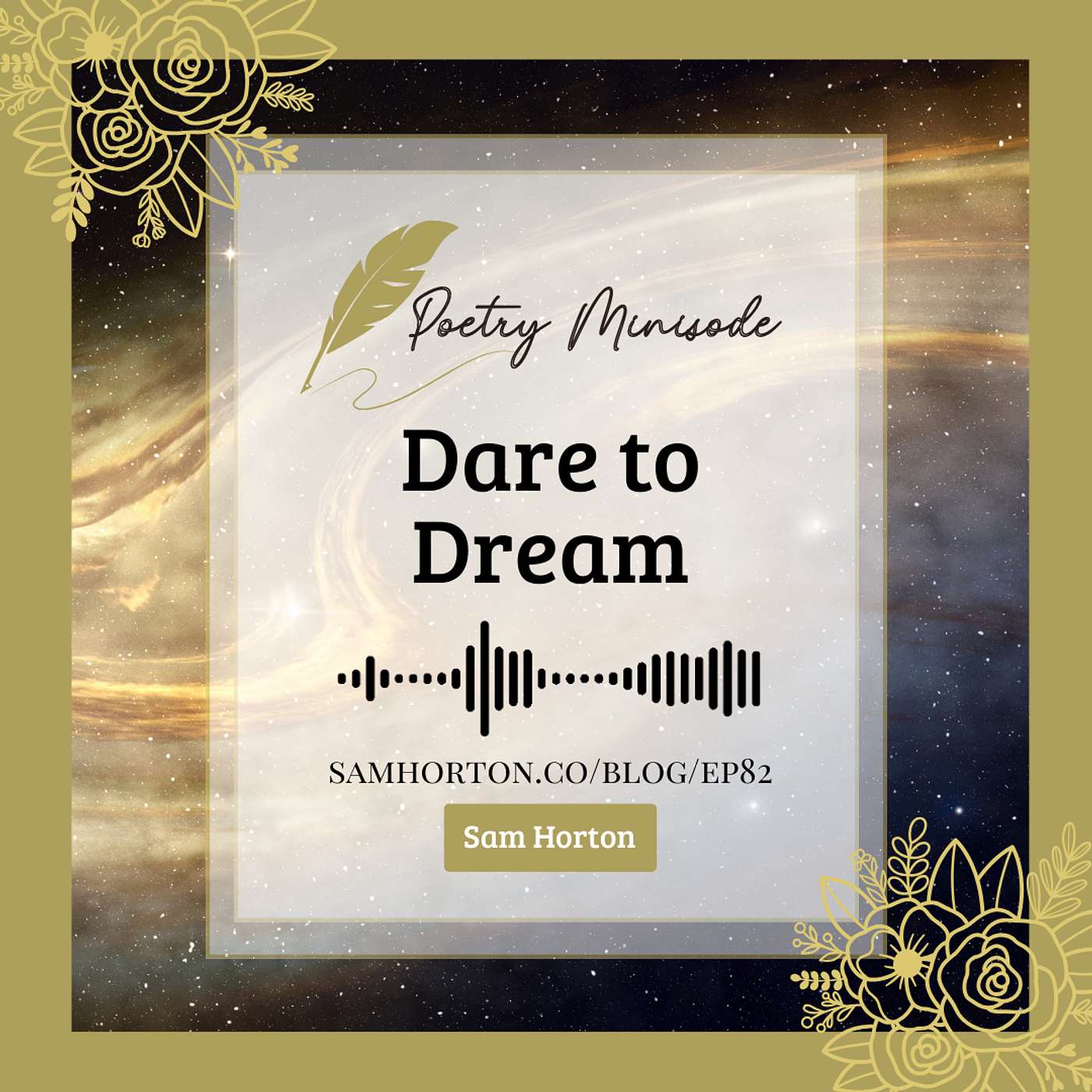 Poetry Minisode - "Dare to Dream" | Sam Horton