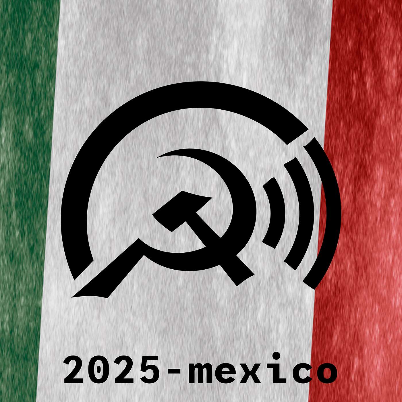 How to defend Mexico against Trump's attacks - A discussion with Comrade Victor from Grupo Espartaquista de México (GEM) episode artwork