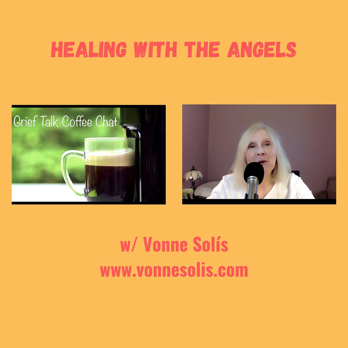 Grief Talk w/ Vonne Solis