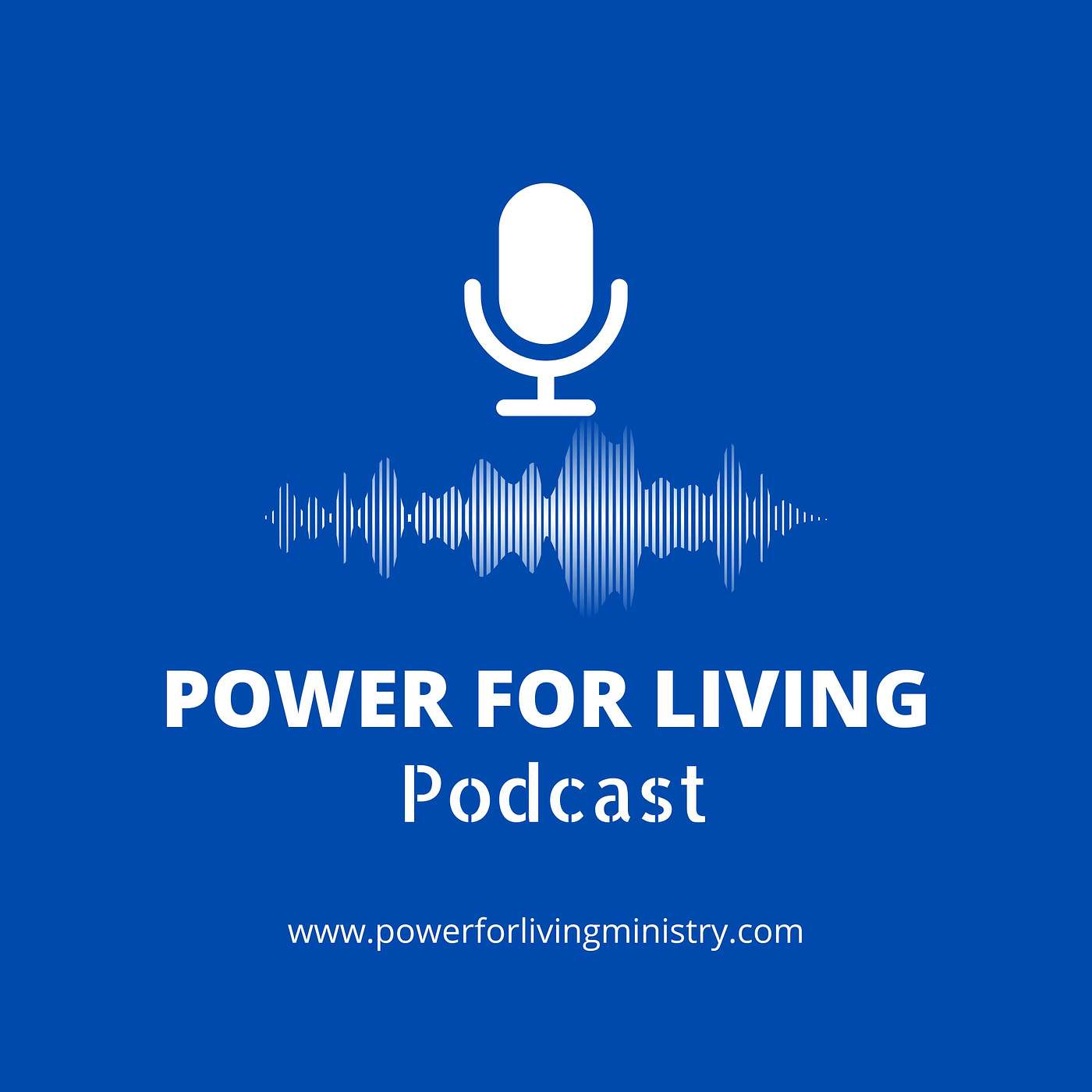 Power for Living Podcast