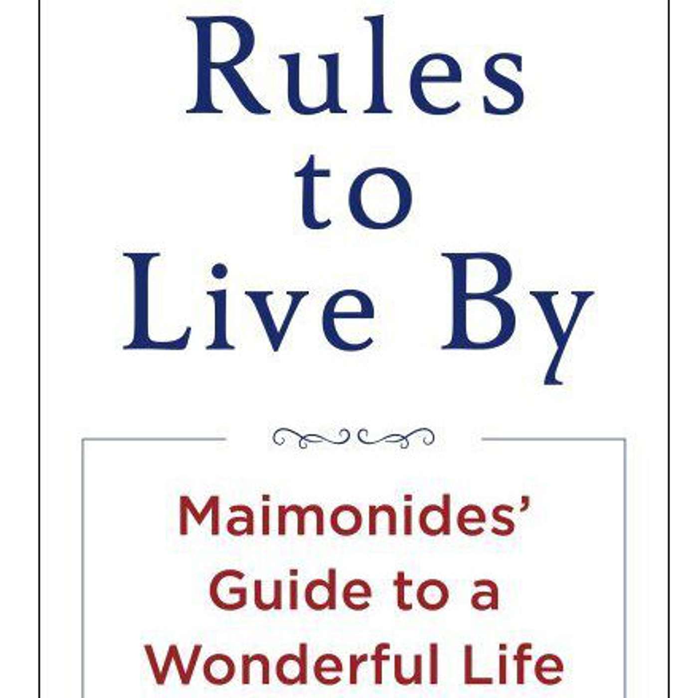 Jeffrey Katz, "Rules to Live By"