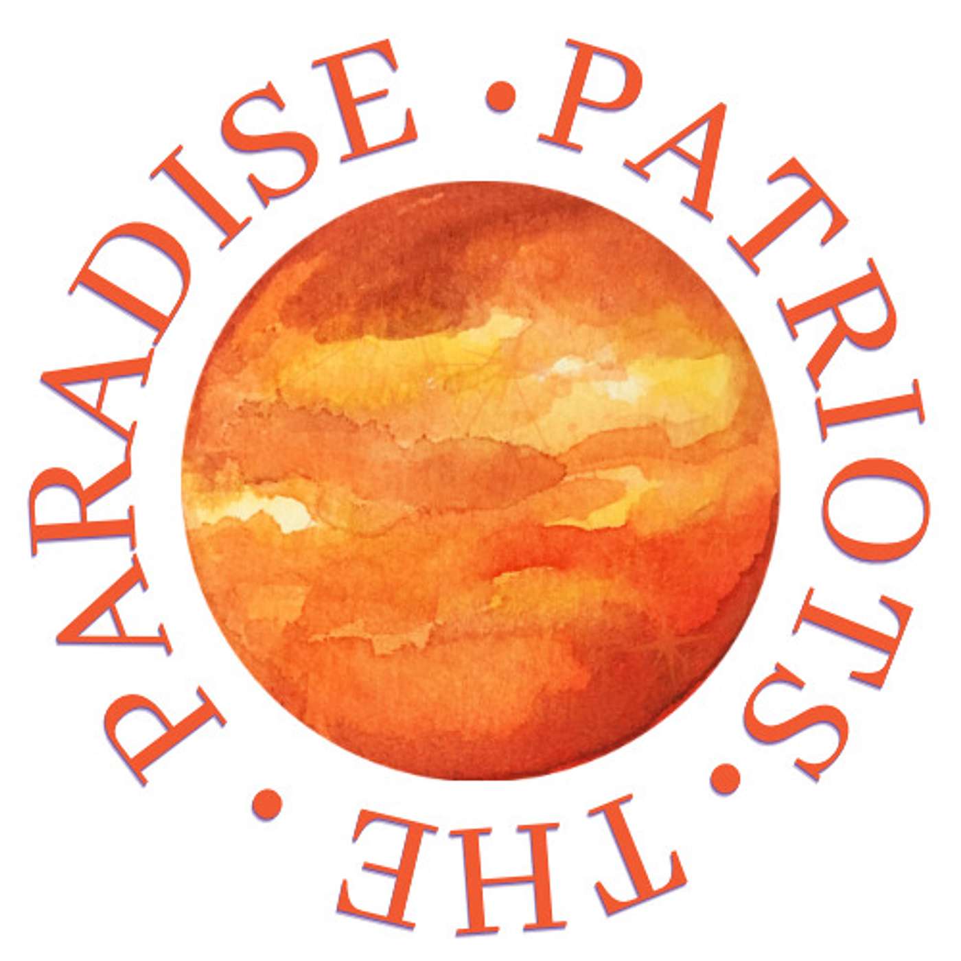 The Paradise Patriots podcast artwork