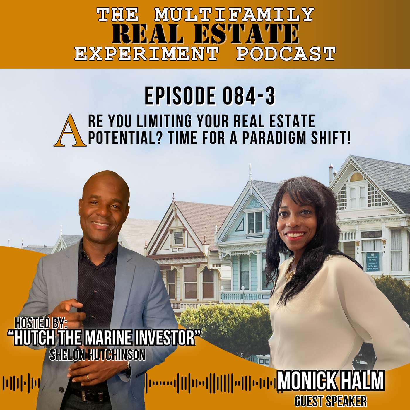 MFREE 084 Trailer # 3 with Monick Halm: Are You Limiting Your Real Estate Potential? Time for a Paradigm Shift!