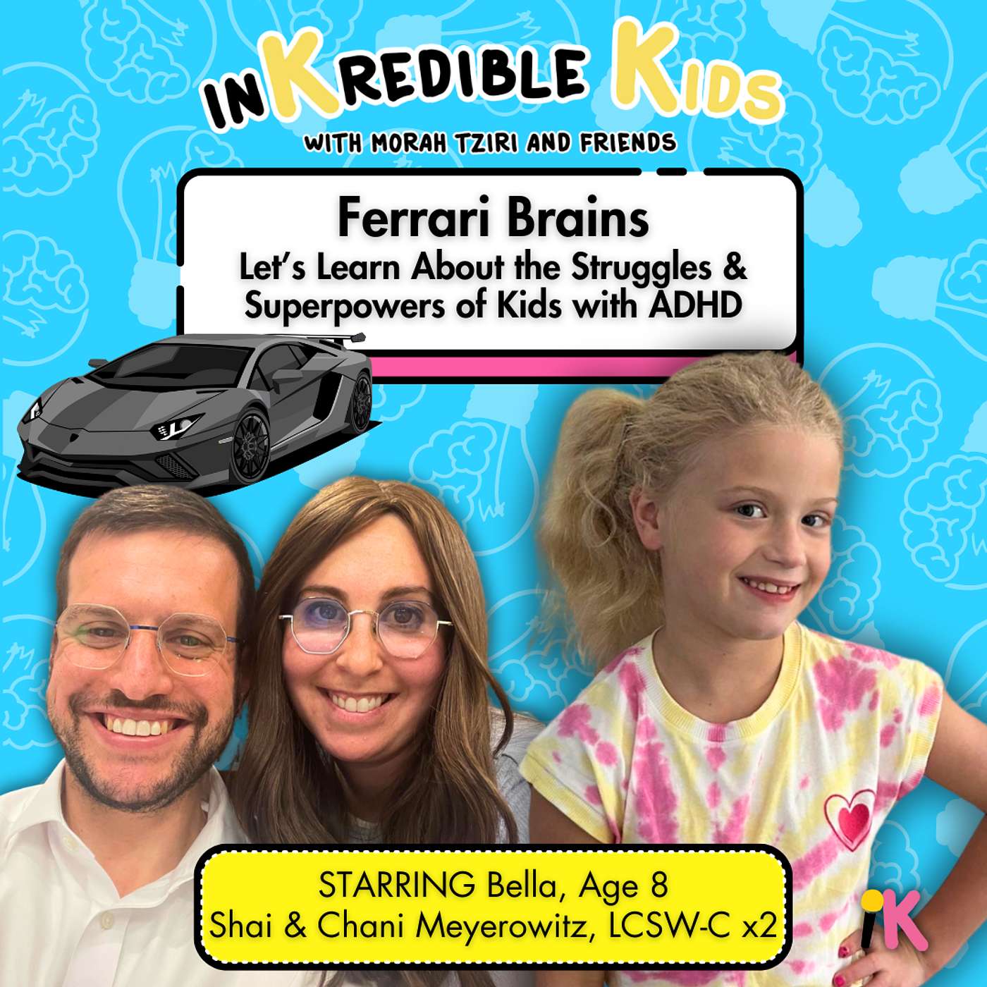 Ferrari Brains Let’s Learn About the Struggles & Superpowers of Kids with ADHD