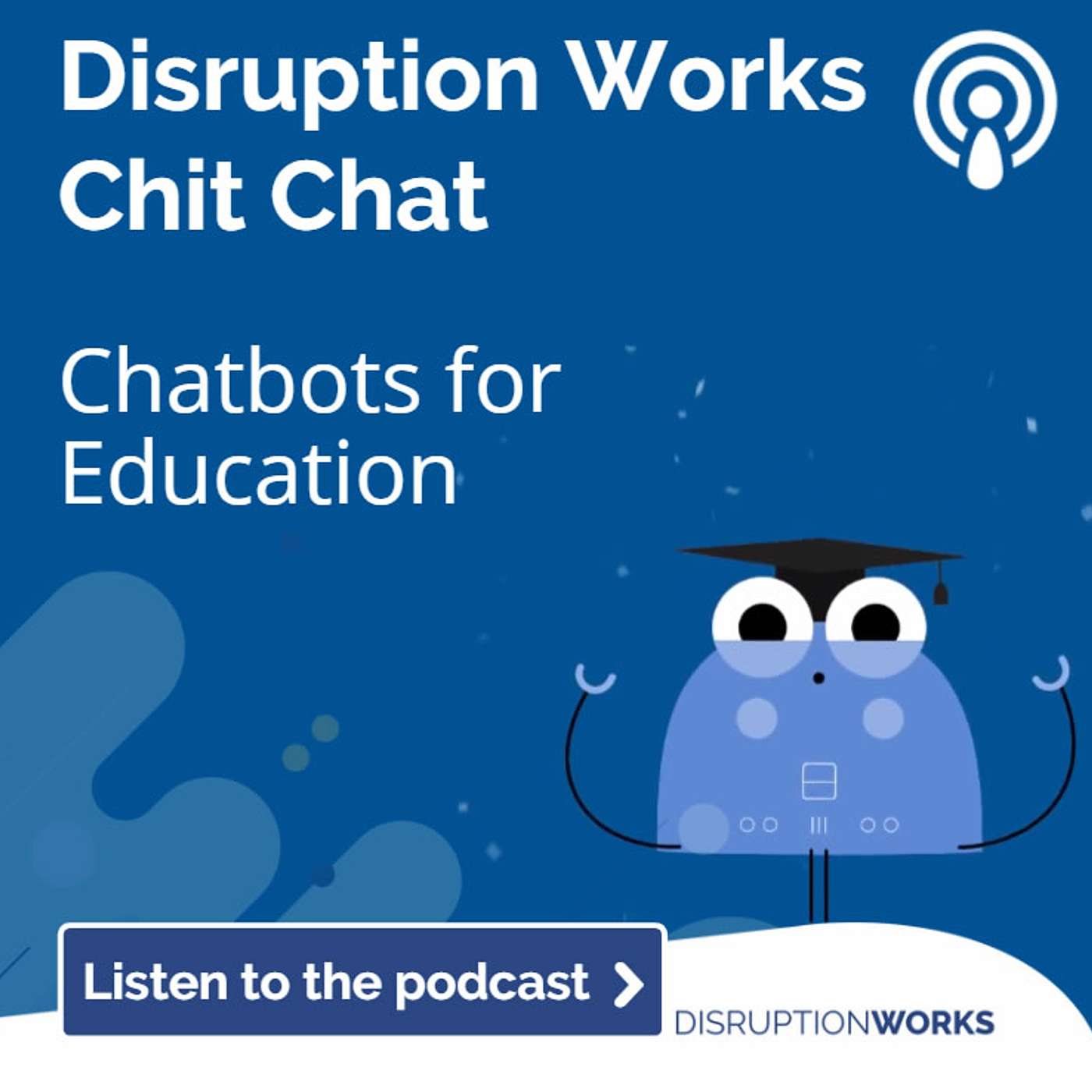 Chatbots for education - giving teachers the space to teach