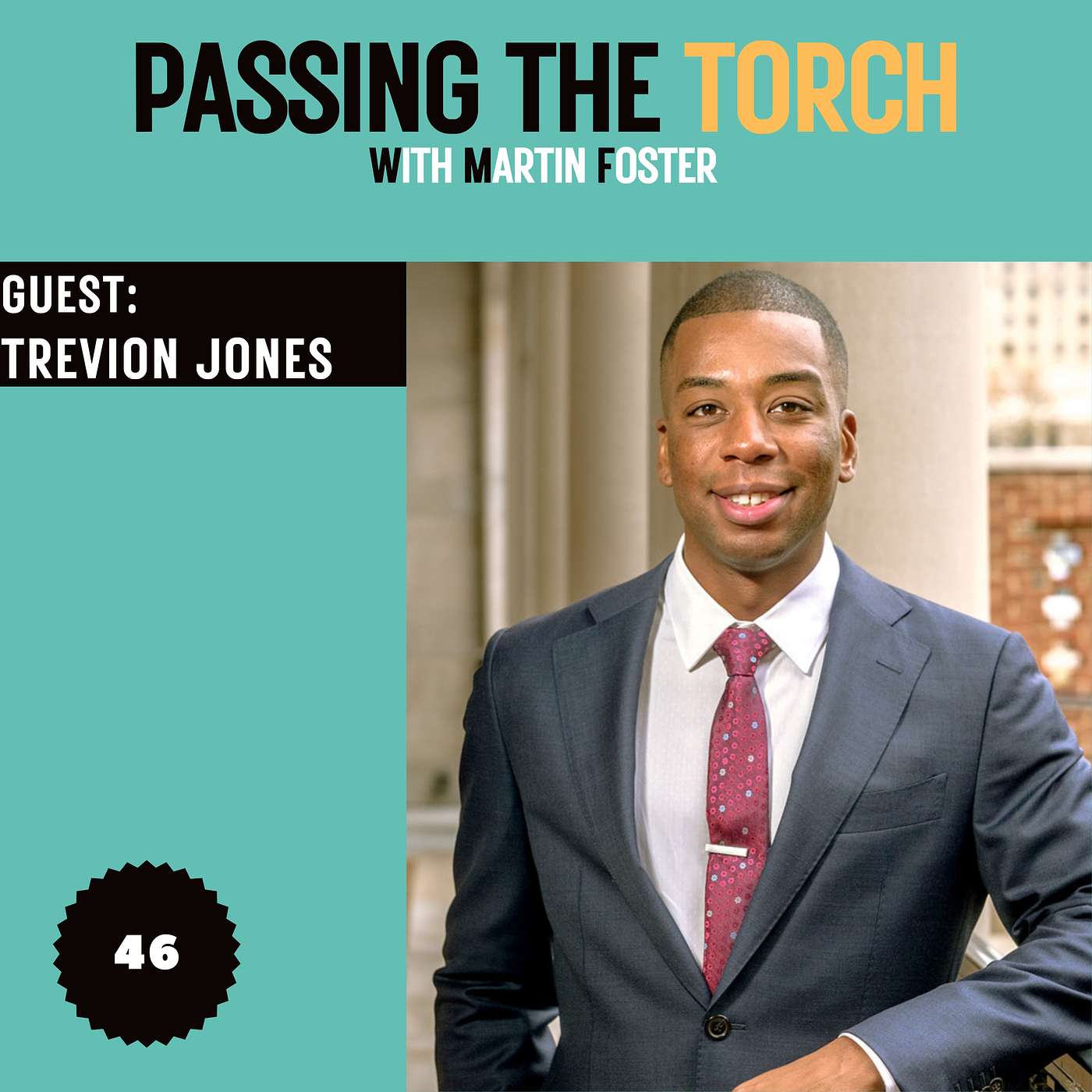 Ep. 46: Nurturing Talent and Embracing Diversity for Future Success with Trevion Jones