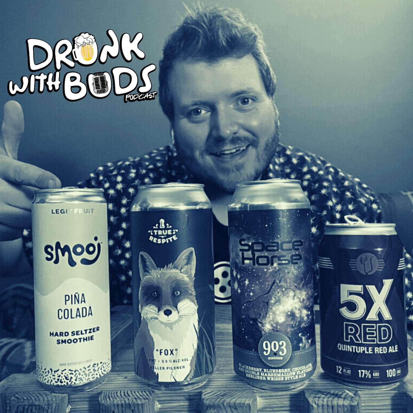 Drunk With Buds