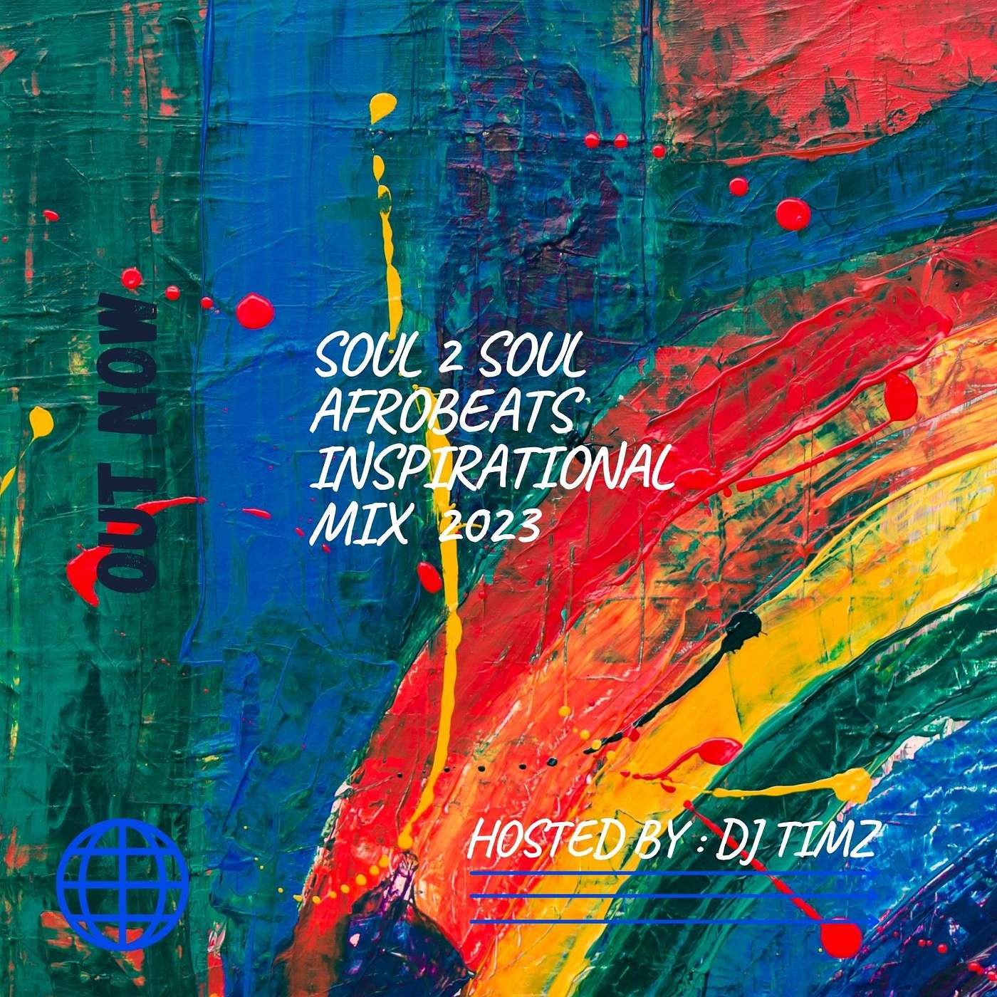 SOUL 2 SOUL AFROBEATS INSPIRATIONAL MIX 2023