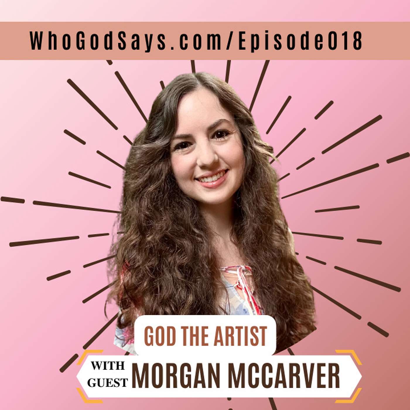 Who God Says Podcast