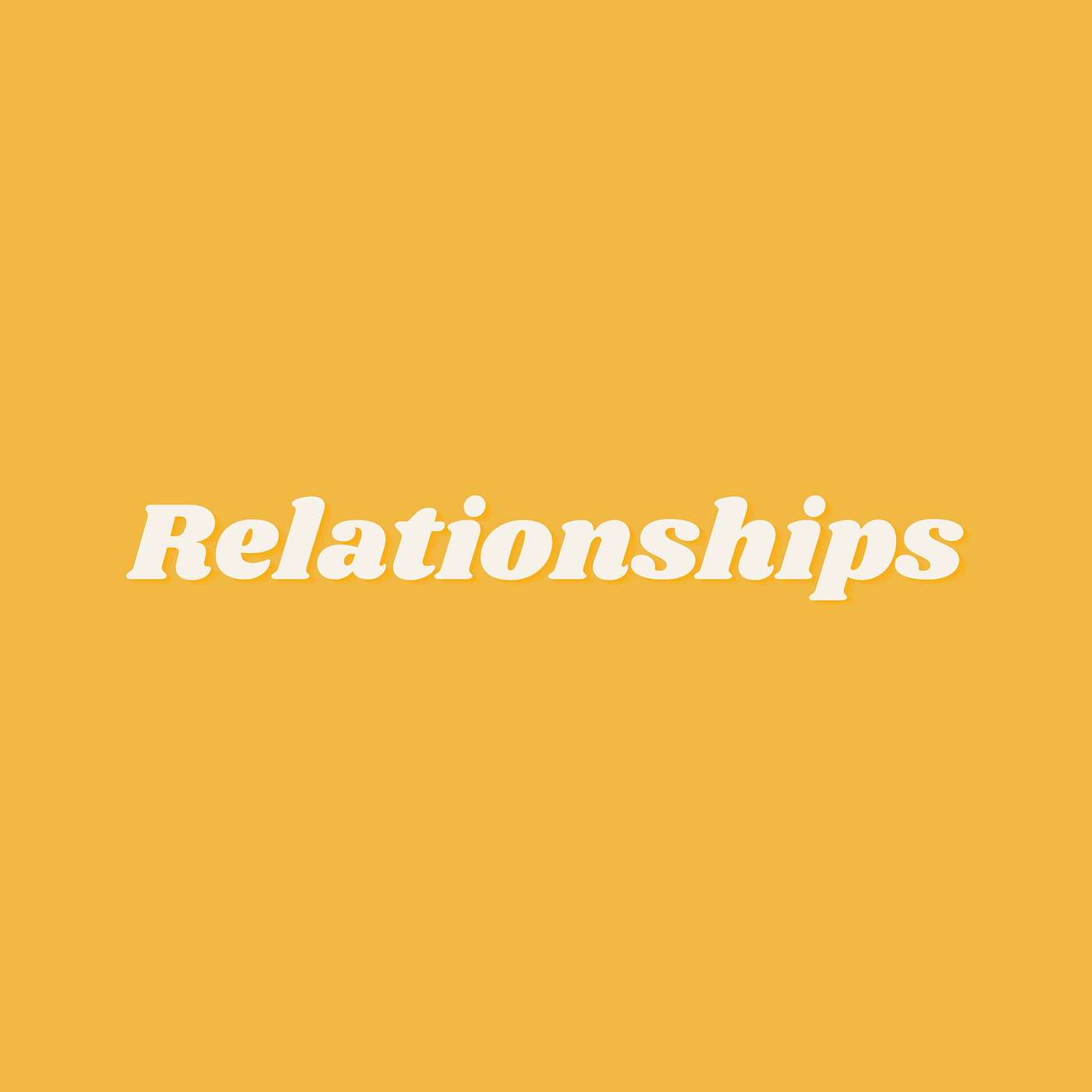 Relationships