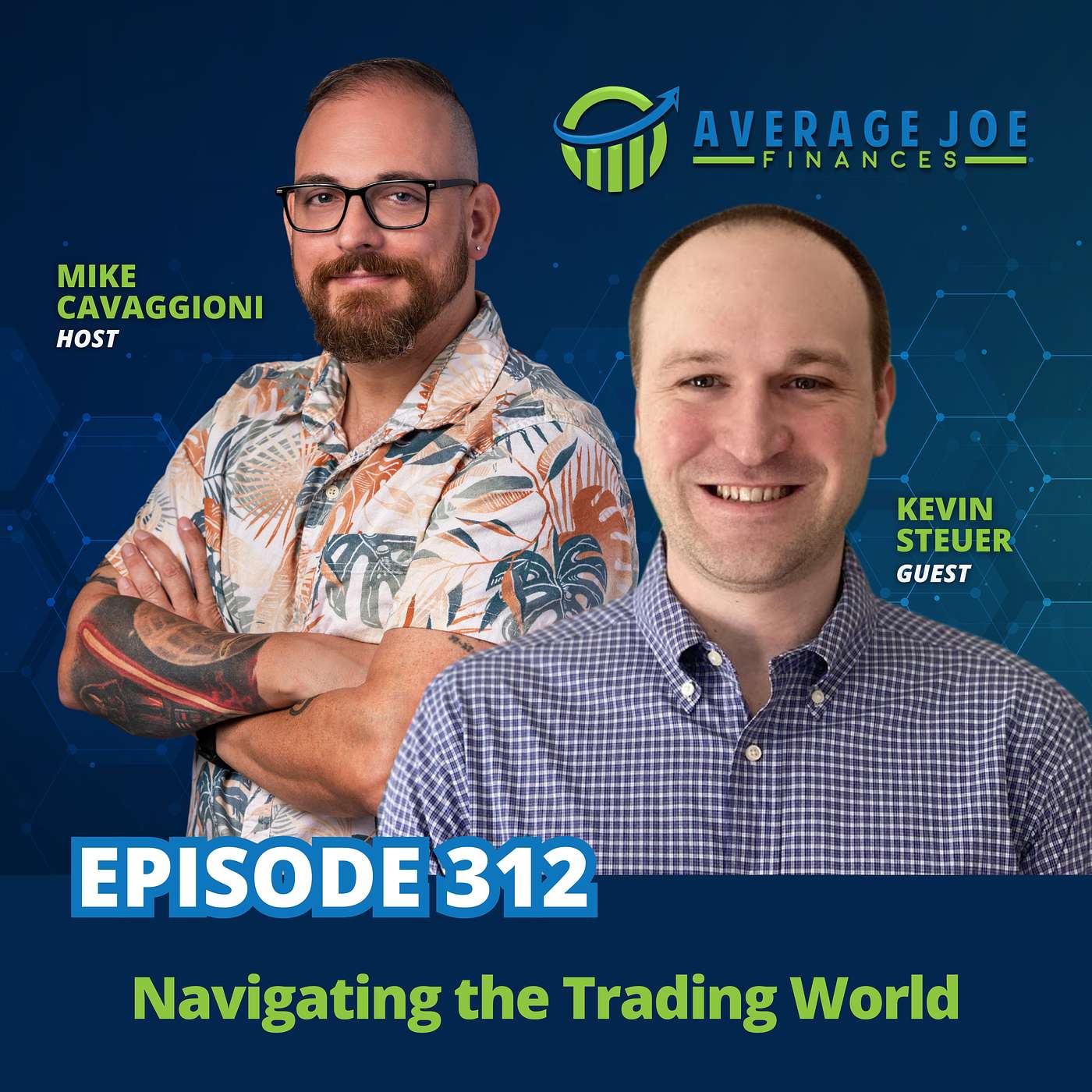 312. Navigating the Trading World with Kevin Steuer