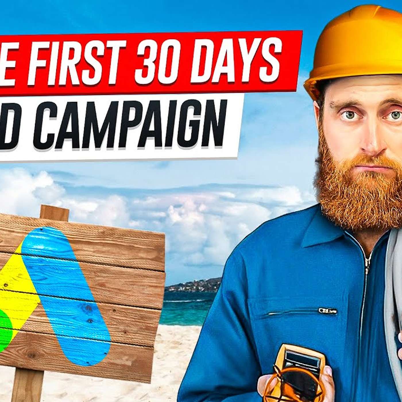 Survive The First 30 Days Of A Google Ad Campaign episode artwork