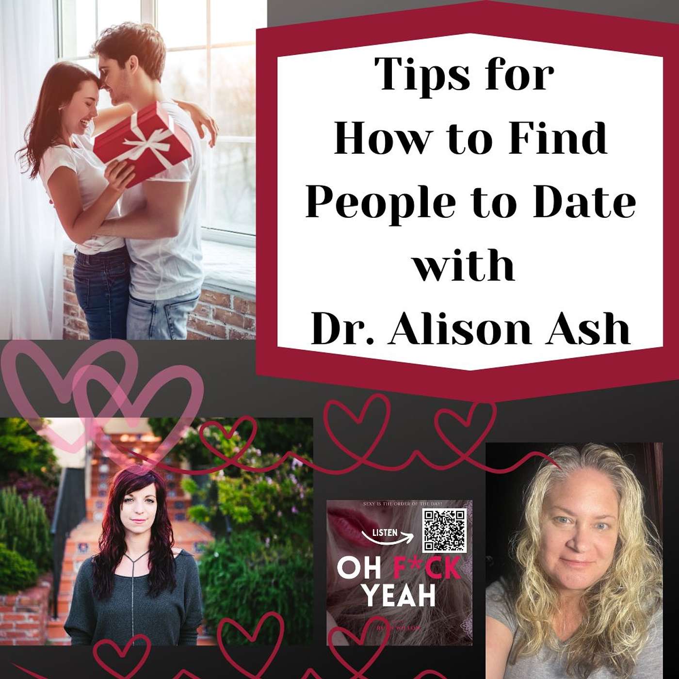 Tips for How to Find People to Date with Dr. Alison Ash