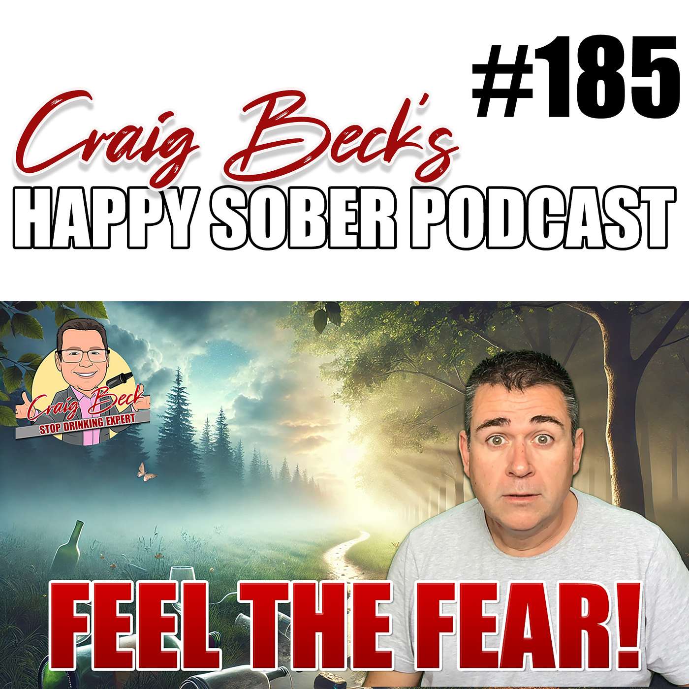 Why It’s Natural To Be Afraid To Quit Drinking Alcohol