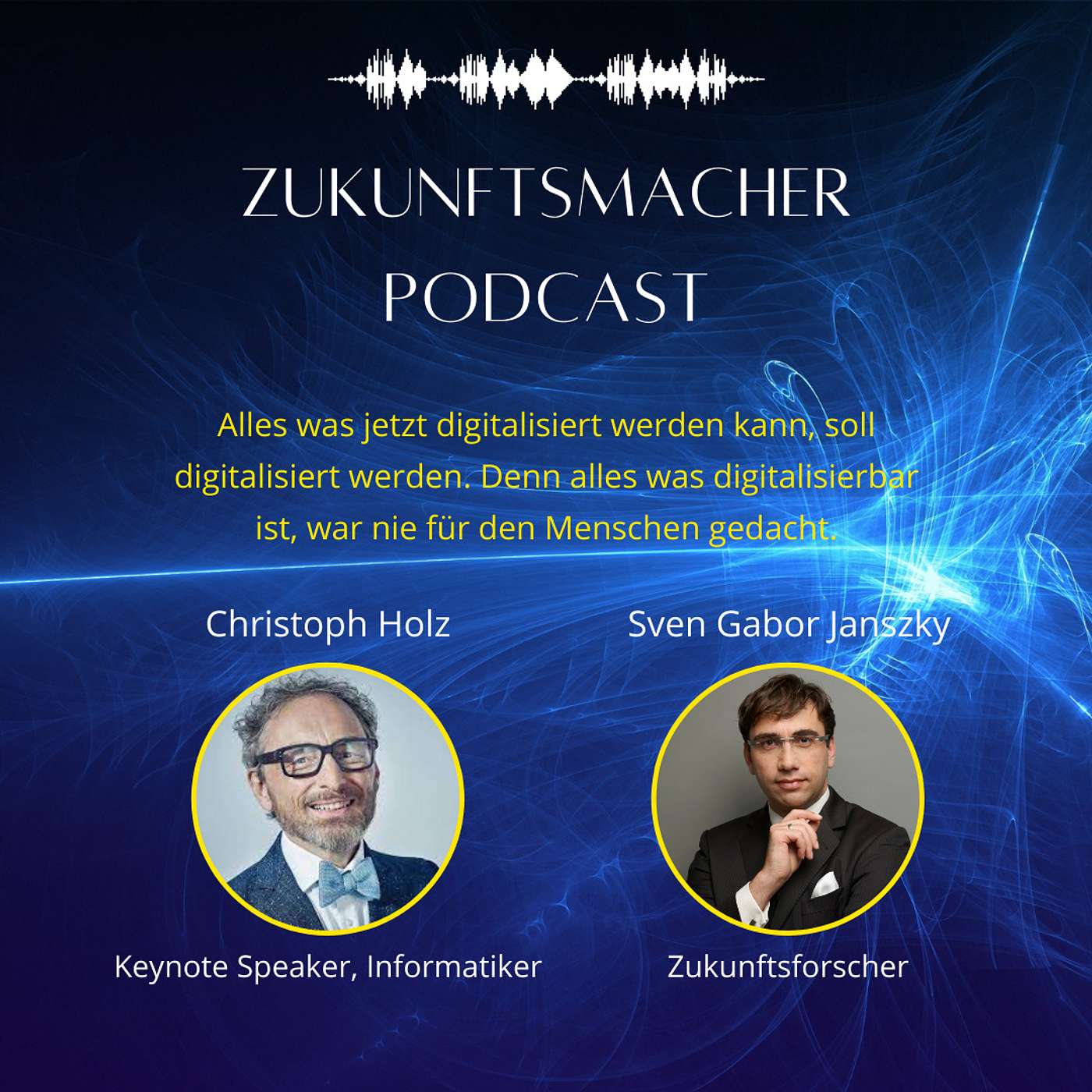 Sven Gabor Janszky | Zukunftsmacher Podcast