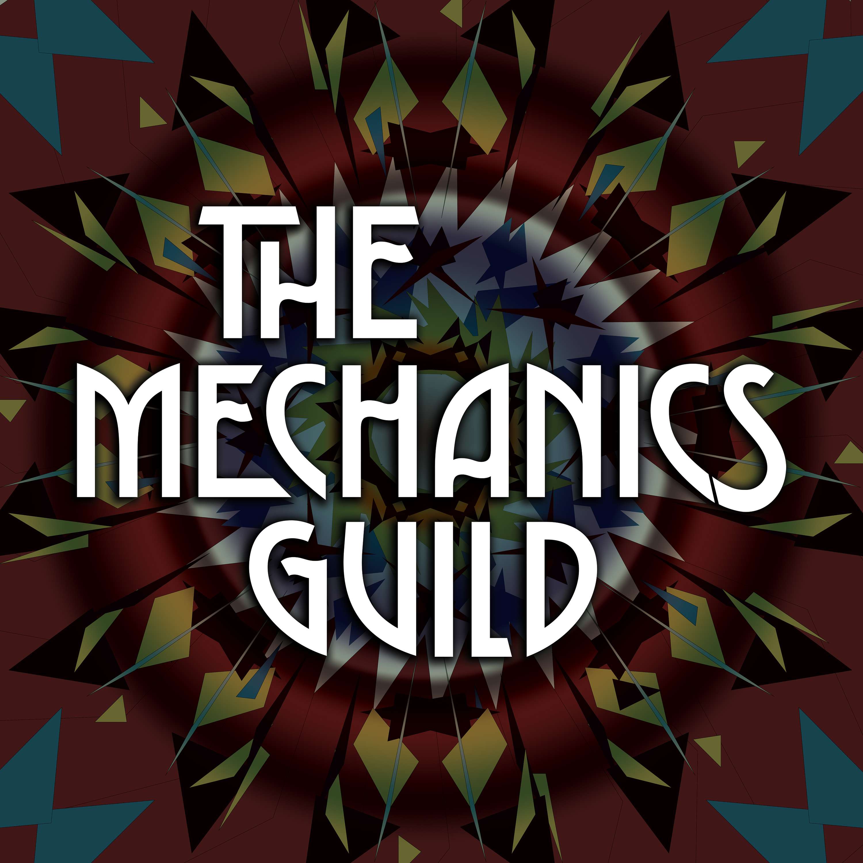The Mechanics Guild