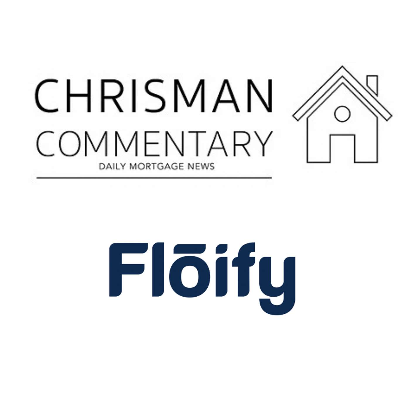 Chrisman Commentary - Daily Mortgage News