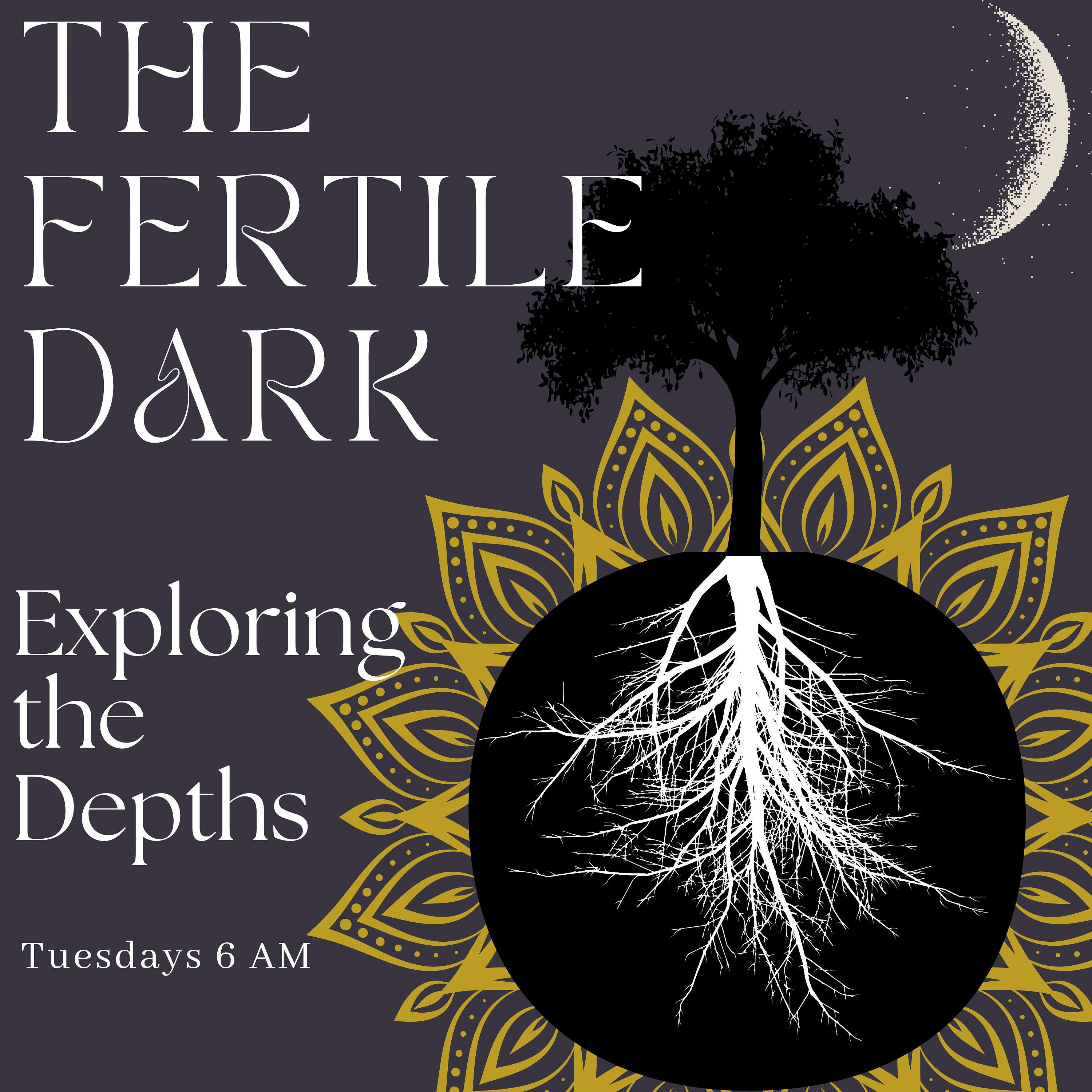 The Fertile Dark