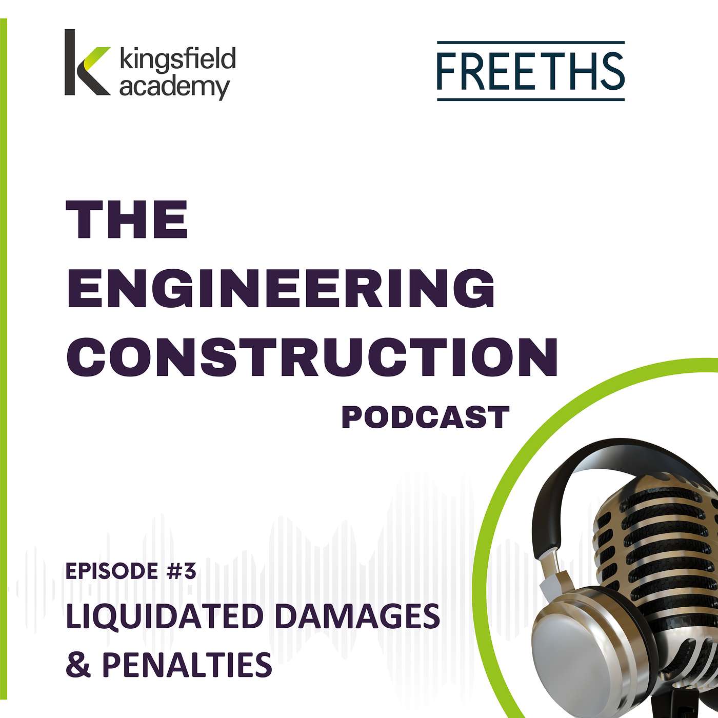 Episode #3 - Liquidated Damages & Penalties