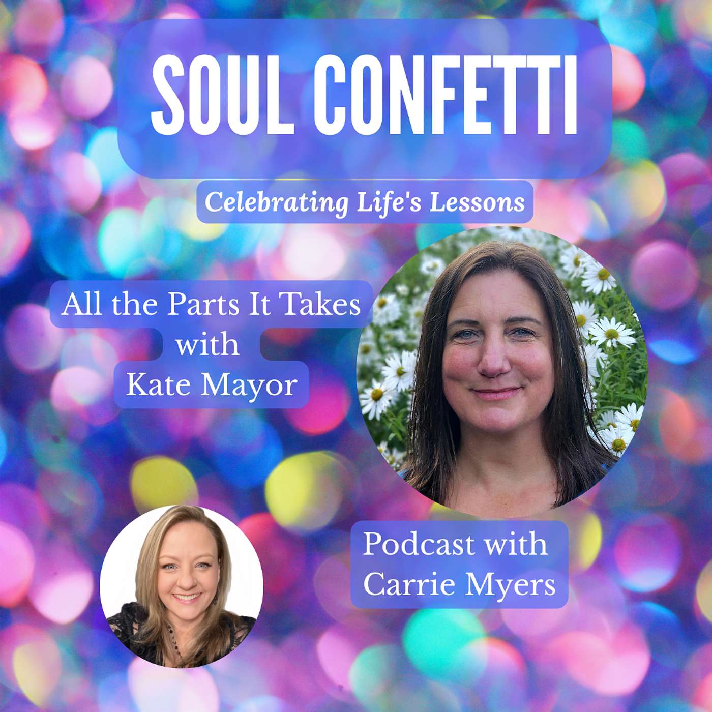 Soul Confetti: Celebrating Life’s Lessons