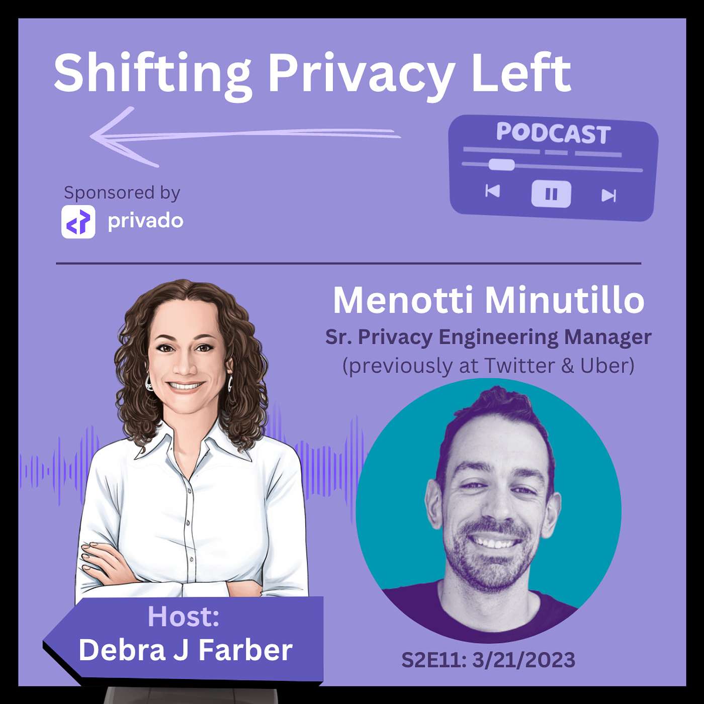 S2E11: Lessons Learned as a Privacy Engineering Manager with Menotti Minutillo (ex-Twitter & Uber)
