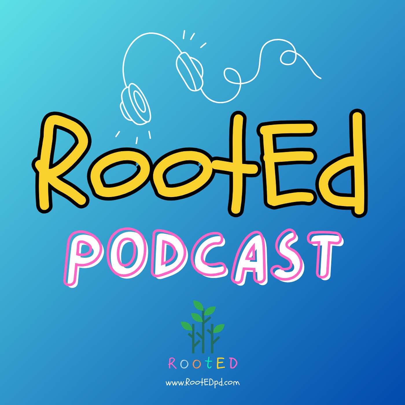 RootED: Real Talk for Teachers