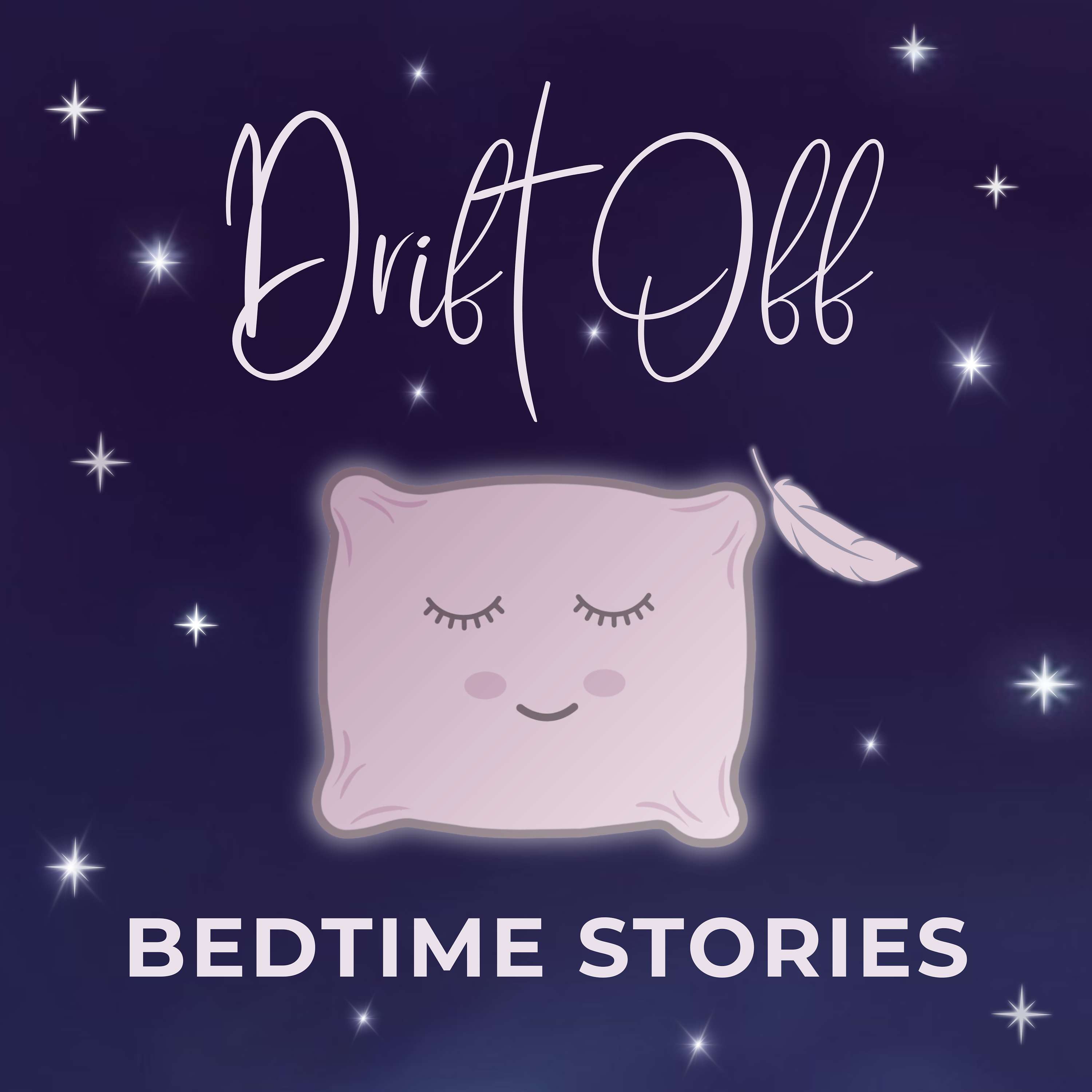 Drift Off - Bedtime Stories for Adults