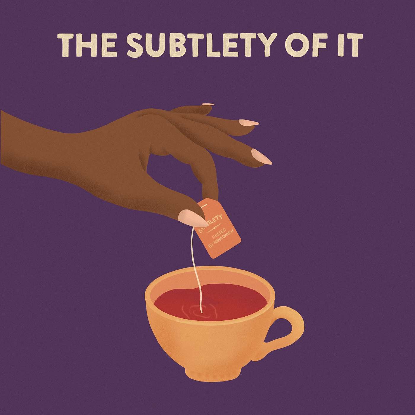 The Subtlety of It - podcast cover