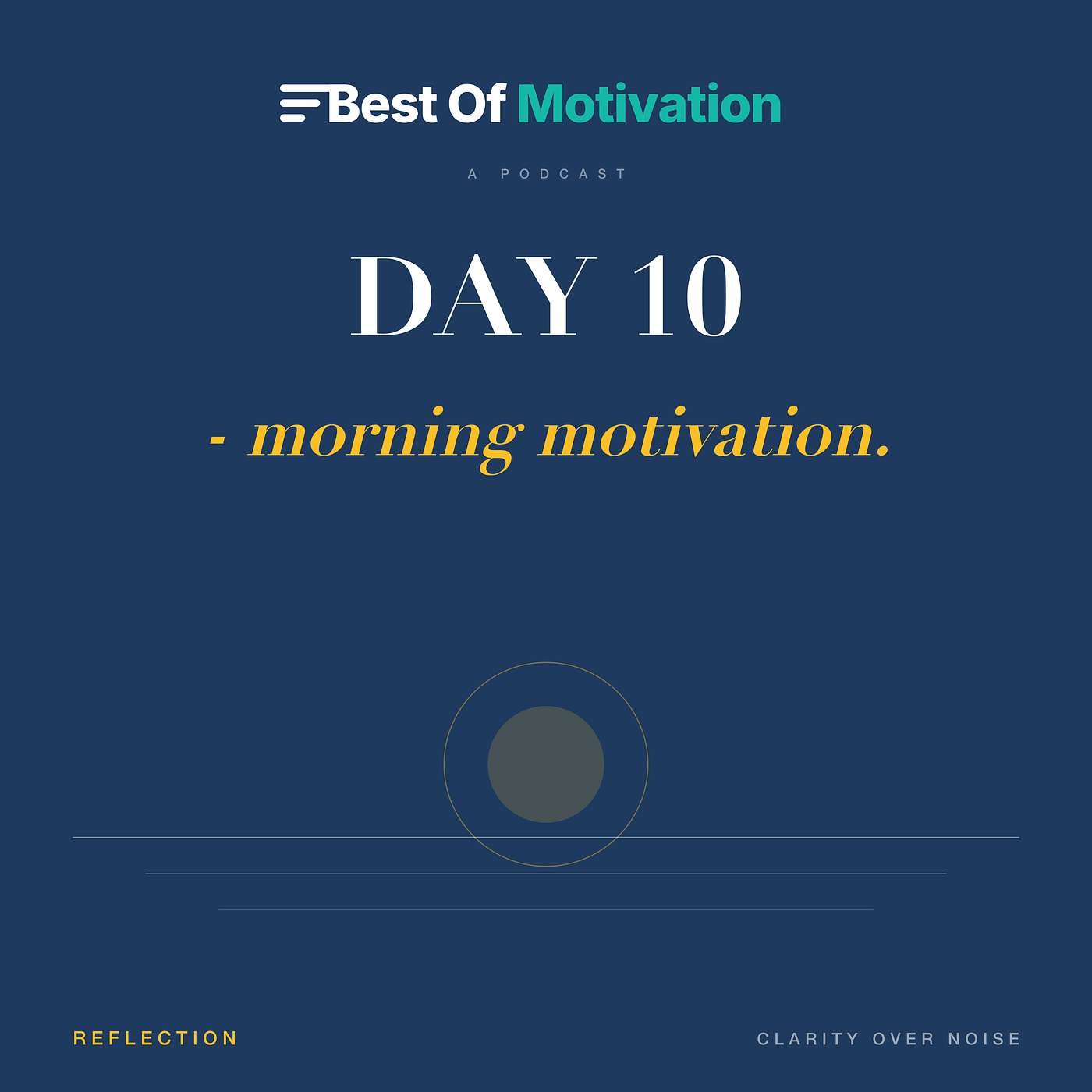 Day 10 - Morning Motivation Minutes