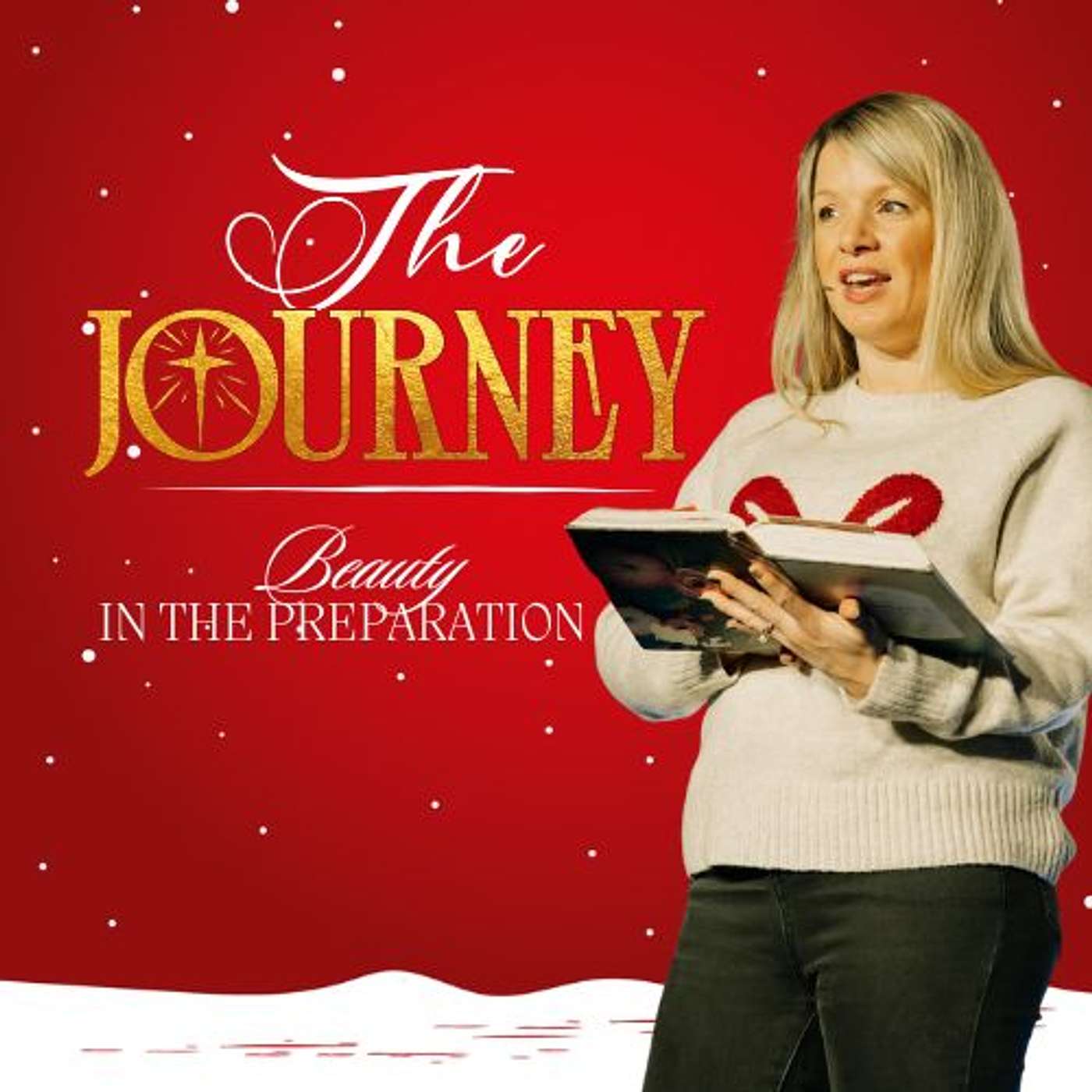 The Journey Part 1/3 Pastor Emily Rattenbury 'Beauty in the Preparation' episode artwork