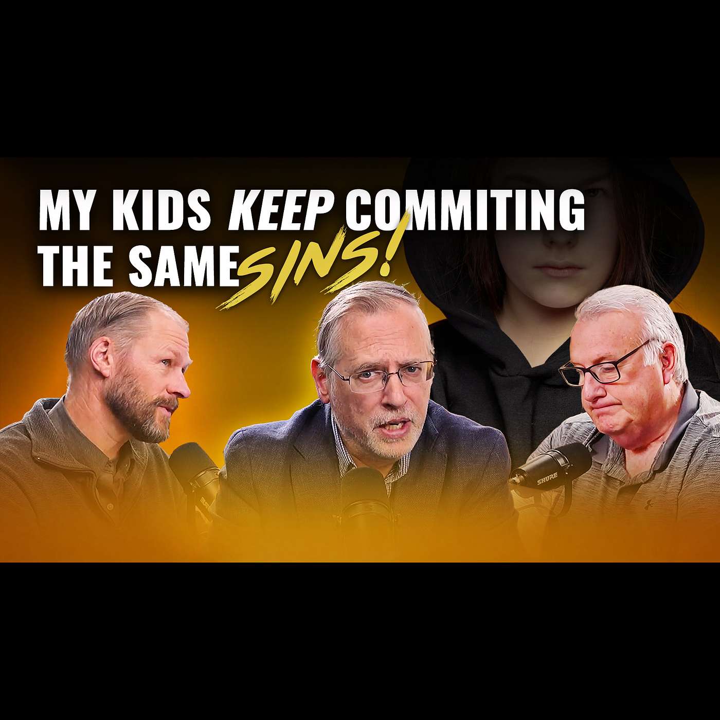 Discipling Your Kids Through Life-Dominating Sins - Discipleship for Dads