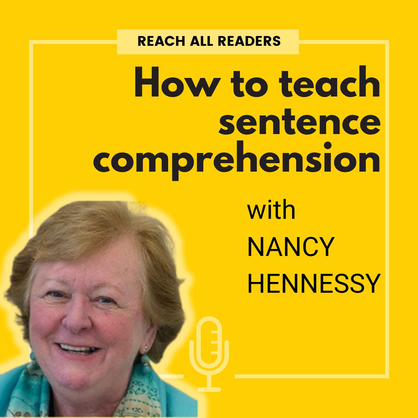 [Listen again] How to teach sentence comprehension - with Nancy Hennessy
