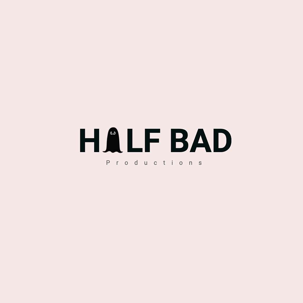 Half Bad Productions