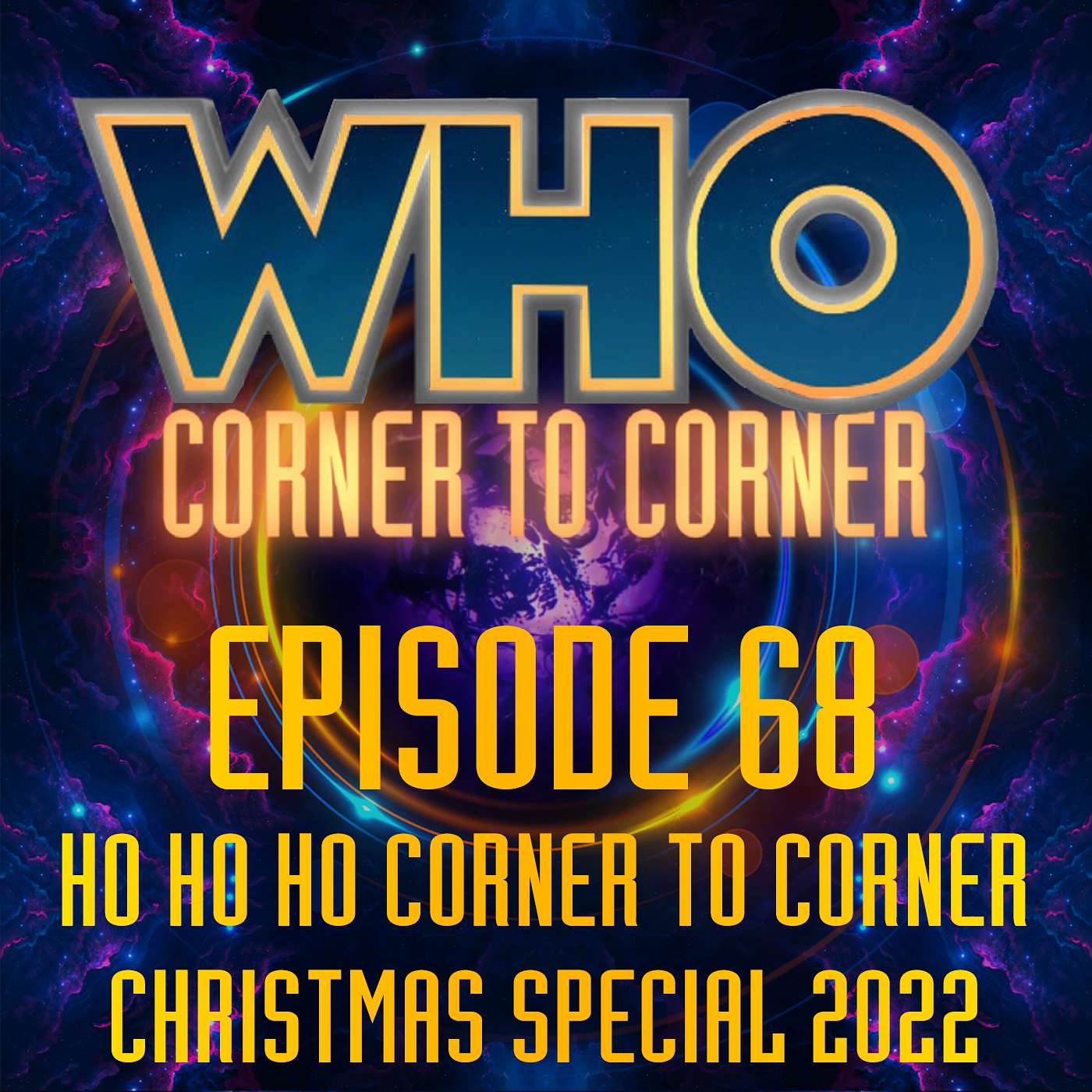 HO HO HO CORNER TO CORNER! 2022 Christmas Special episode artwork