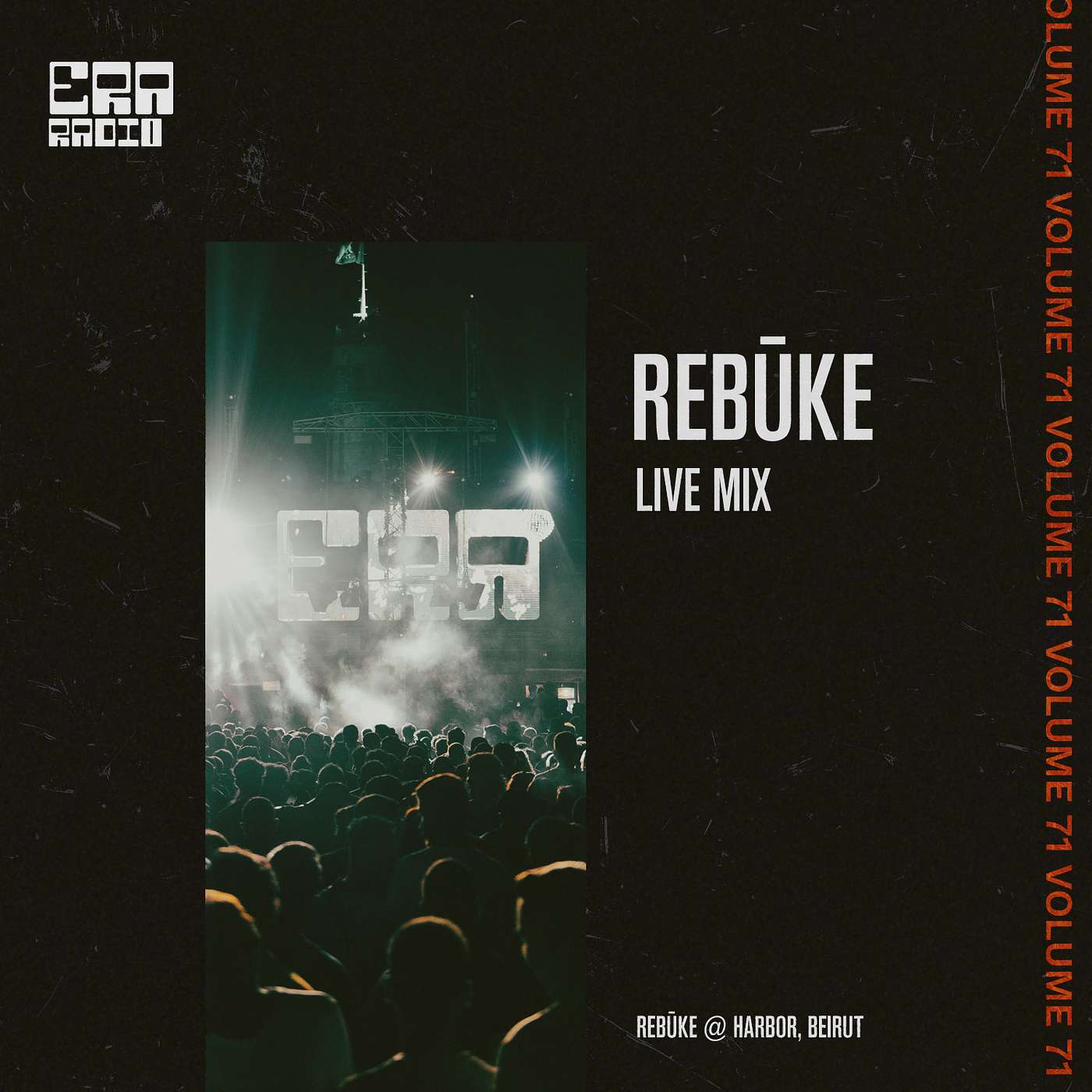 ERA071: Rebūke Live from ERA @ Harbor, Beirut