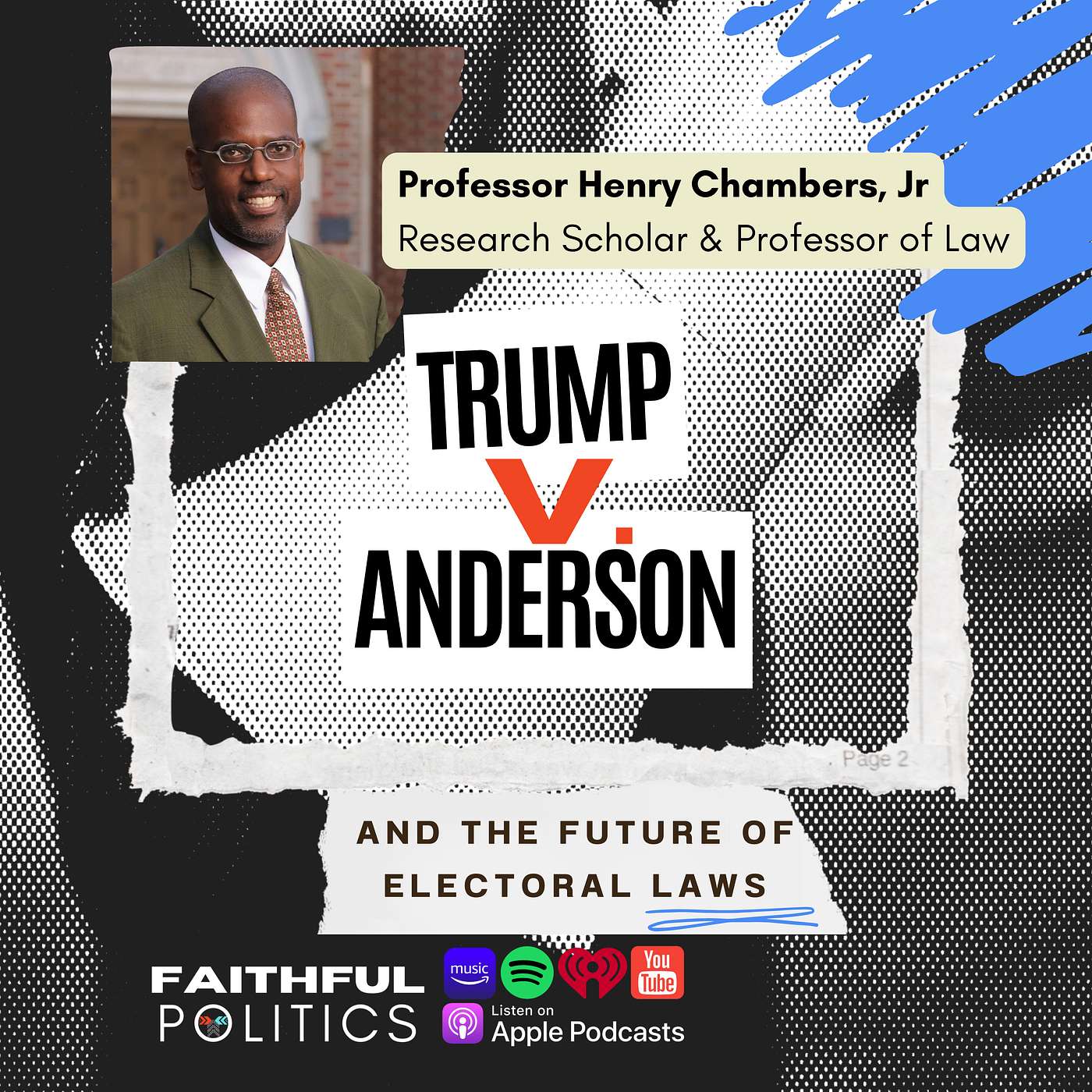 Trump v. Anderson and the Future of Electoral Laws w/Professor Henry Chambers episode artwork