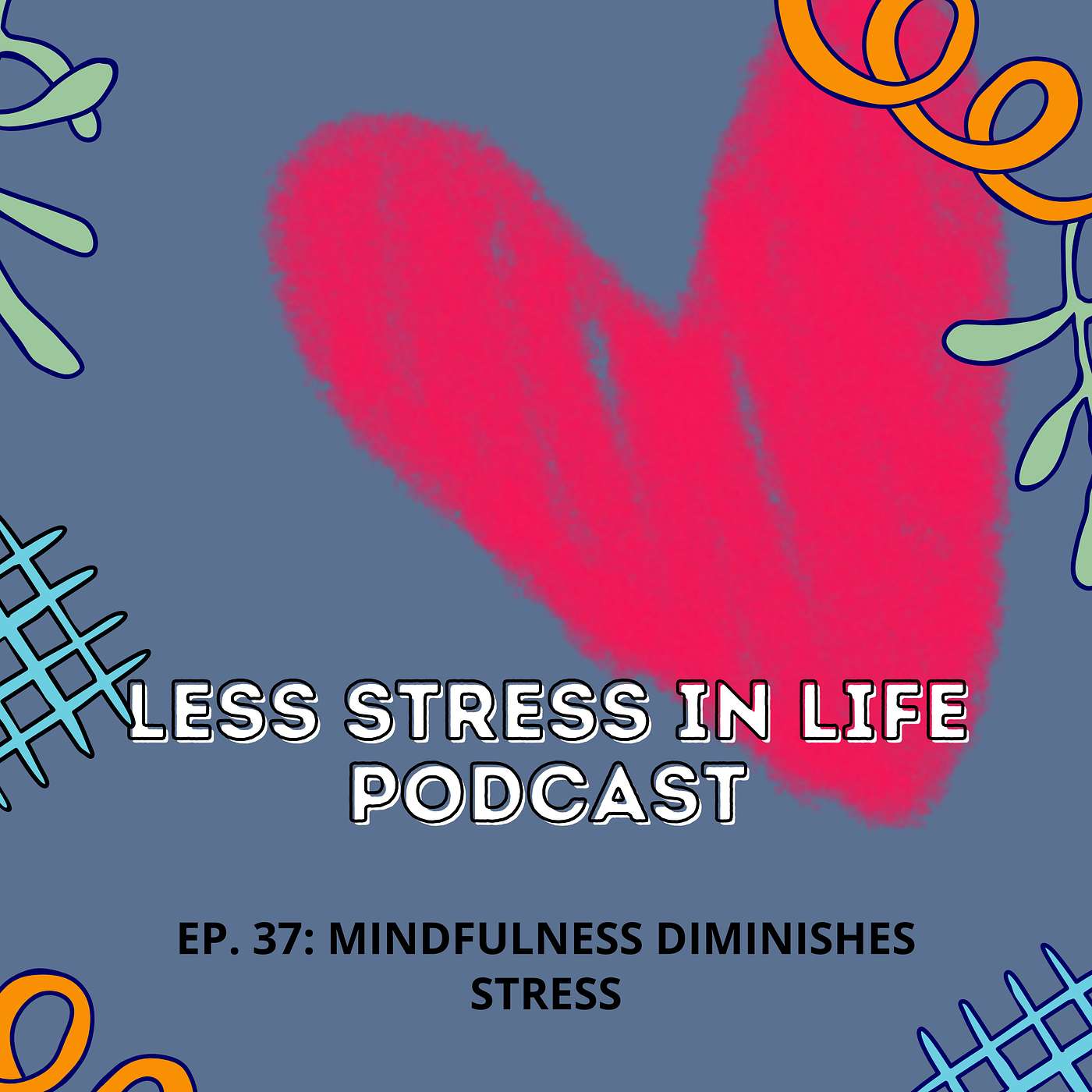 Less Stress In Life