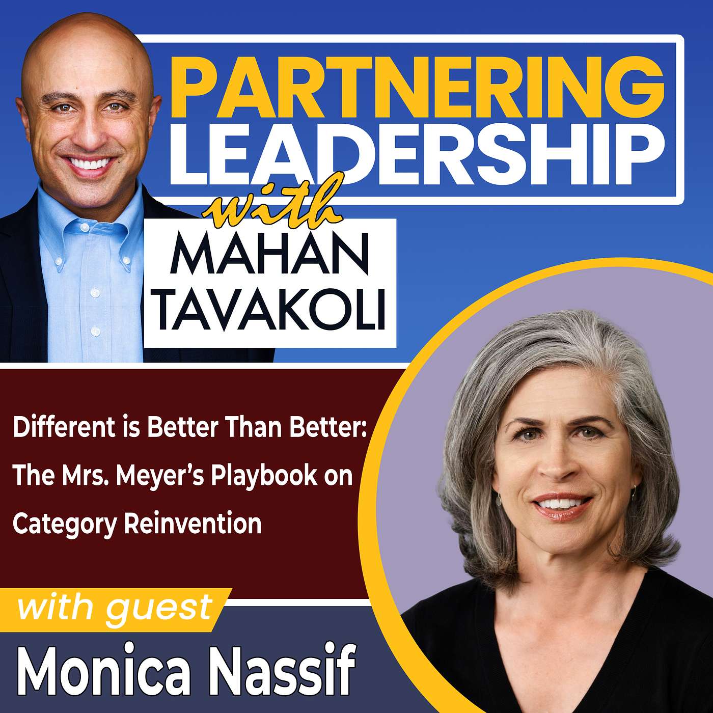 456 Different is Better Than Better: The Mrs. Meyer’s Playbook on Category Reinvention with Monica Nassif 456 Different is Better Than Better: The Mrs. Meyer’s Playbook on Category Reinvention with Monica Nassif