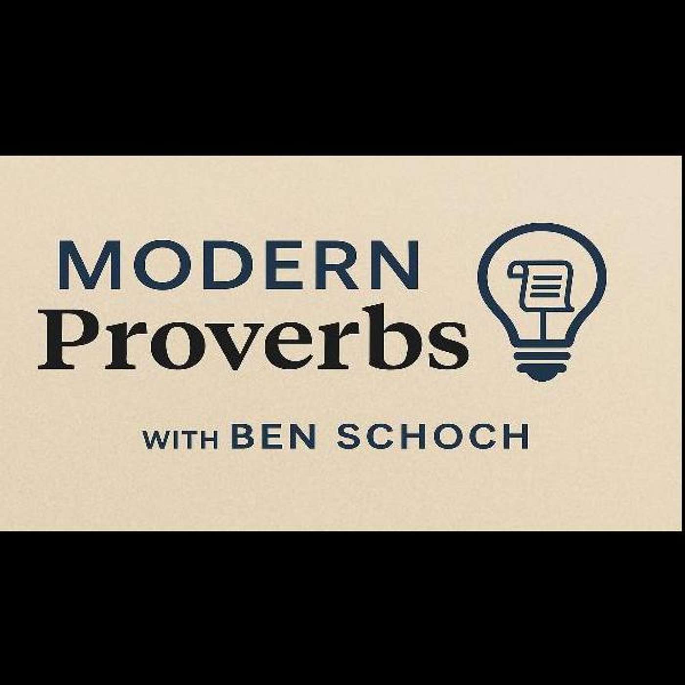 Modern Proverbs