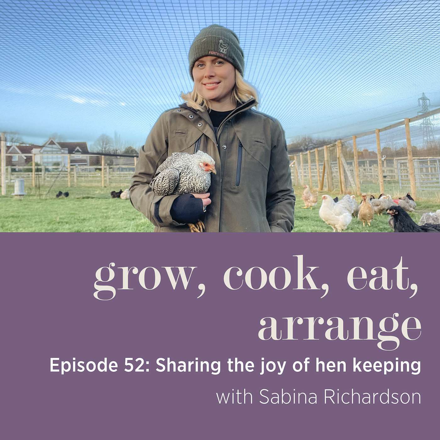 cover of episode Sharing the Joy of Hen Keeping with Feather & Egg’s Sabina Richardson - Episode 52