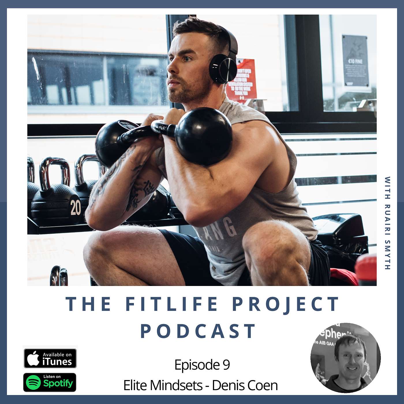 #9 - Denis Coen  - Elite Mindsets