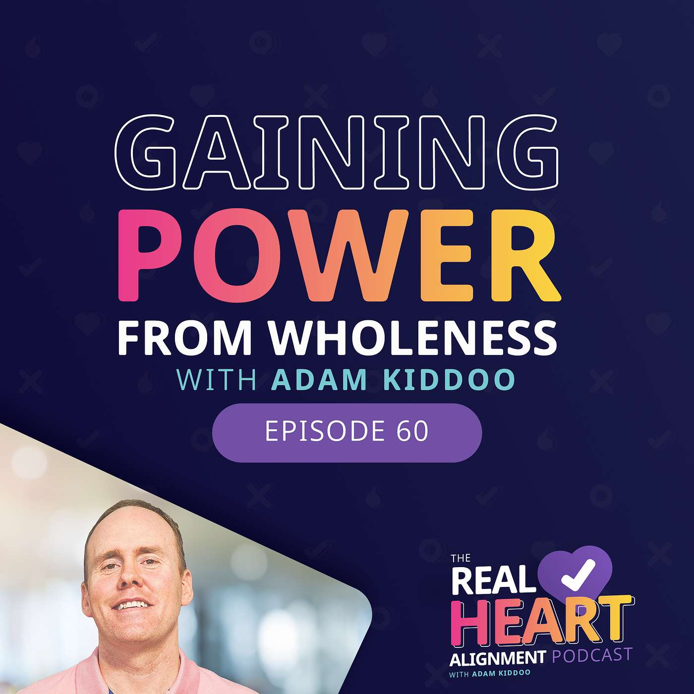 Gaining Power From Wholeness