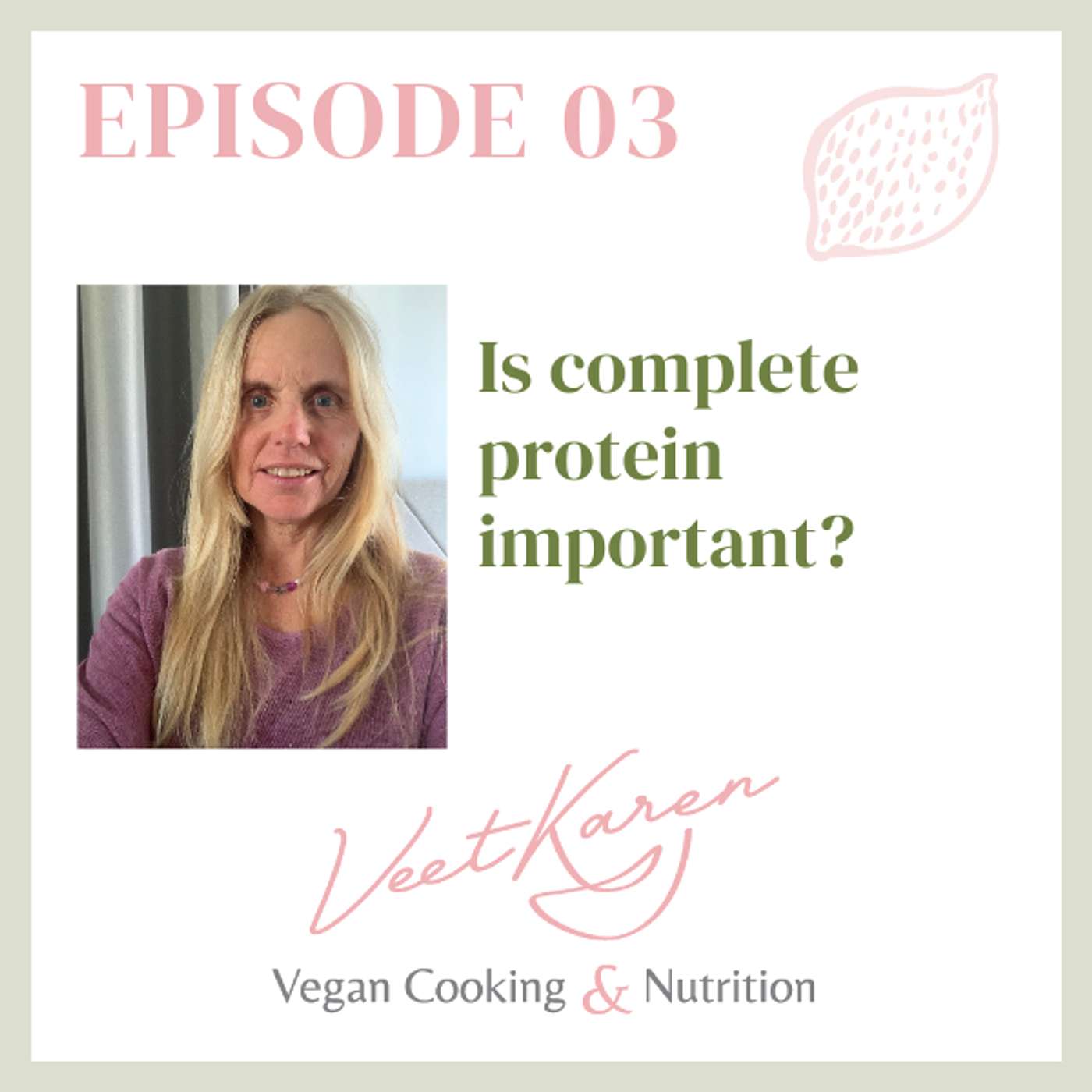Veet Karen The Vegan Cooking and Nutrition Podcast