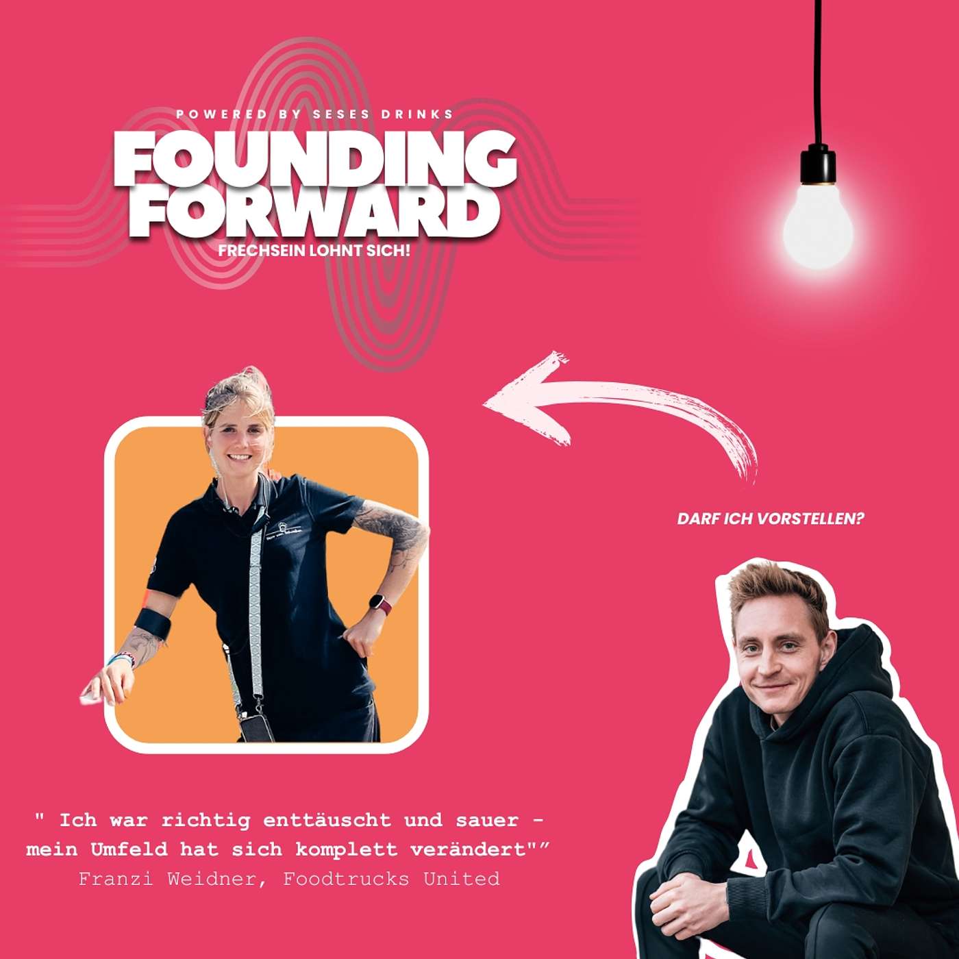 Founding Forward. Frechsein lohnt sich!