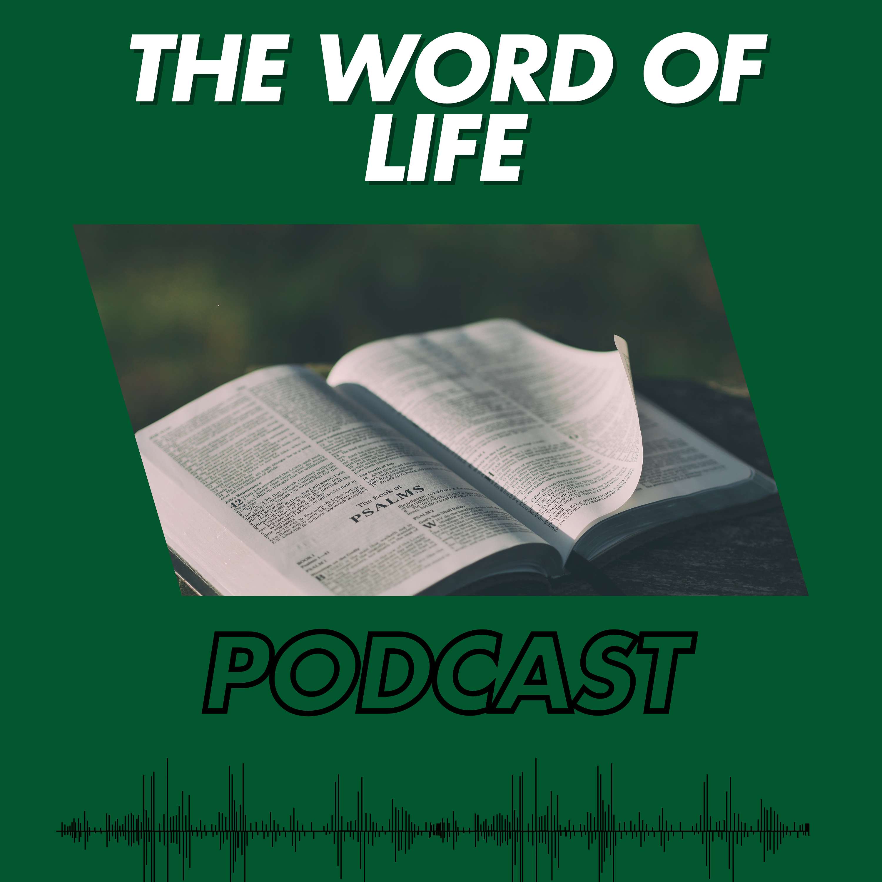 The Word of Life Podcast